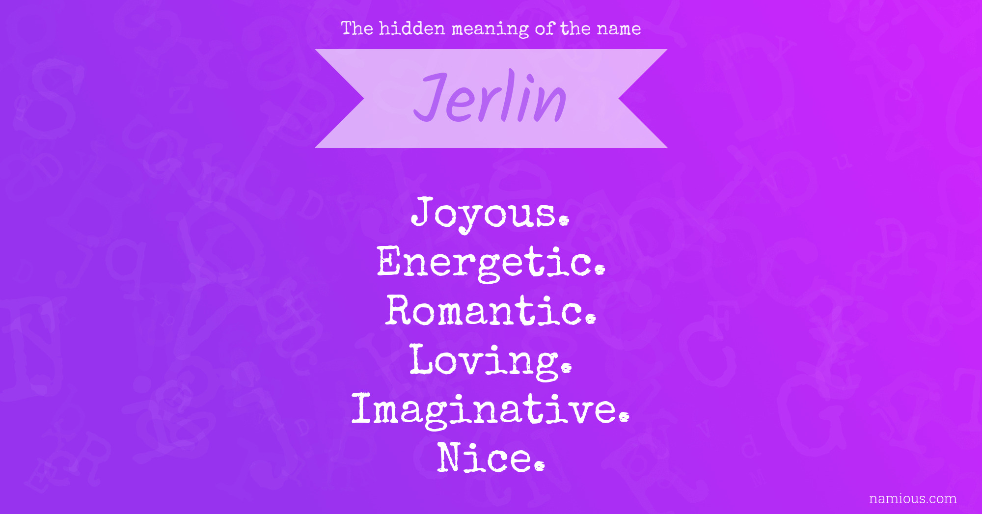 The hidden meaning of the name Jerlin