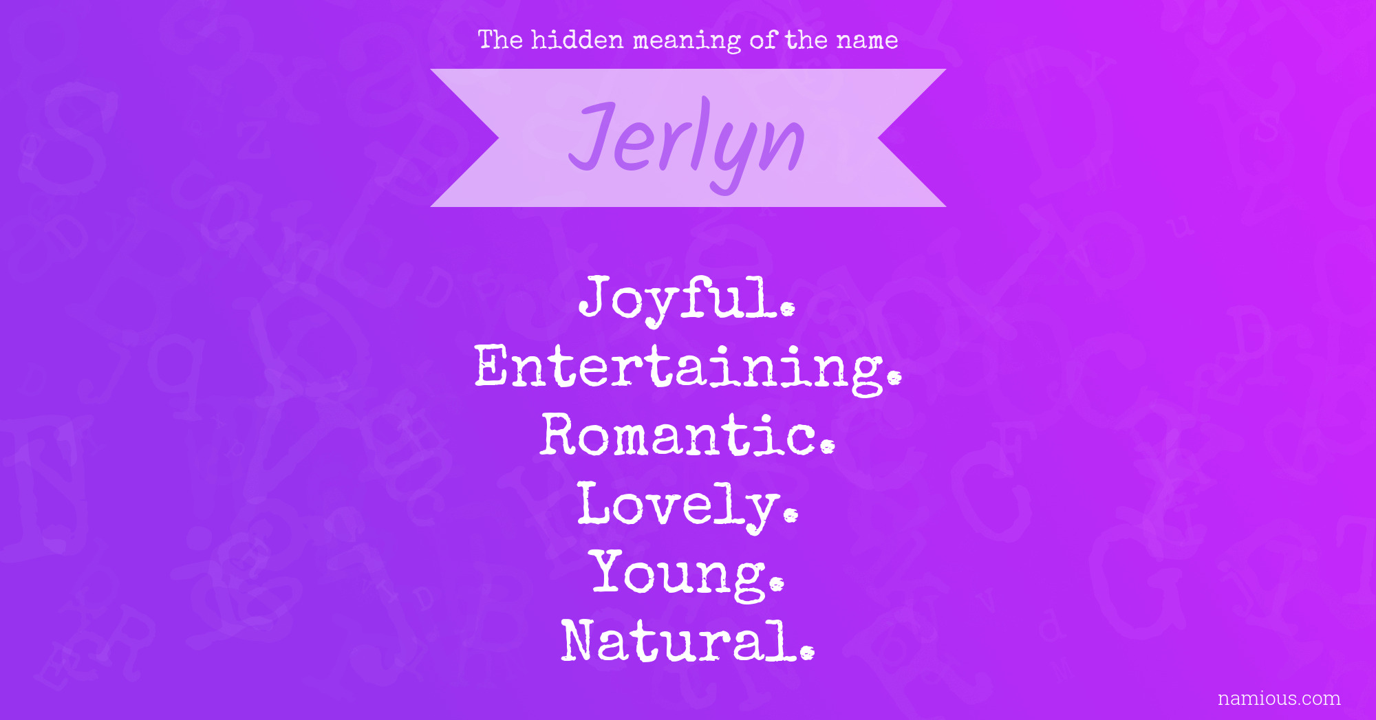 The hidden meaning of the name Jerlyn