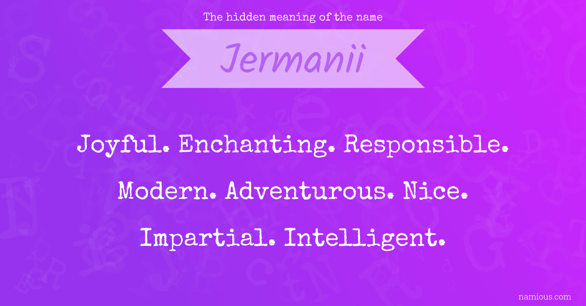 The hidden meaning of the name Jermanii