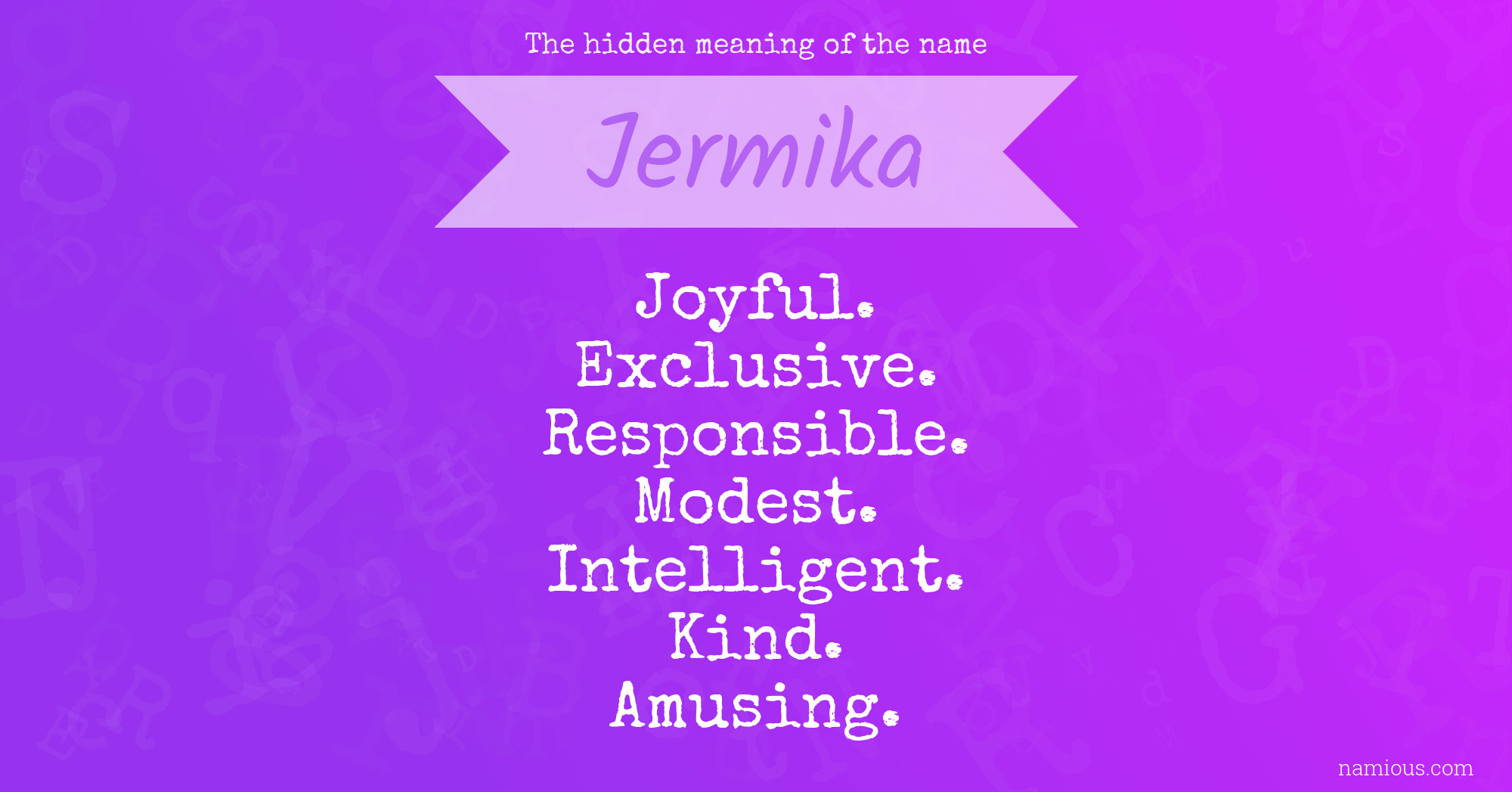 The hidden meaning of the name Jermika