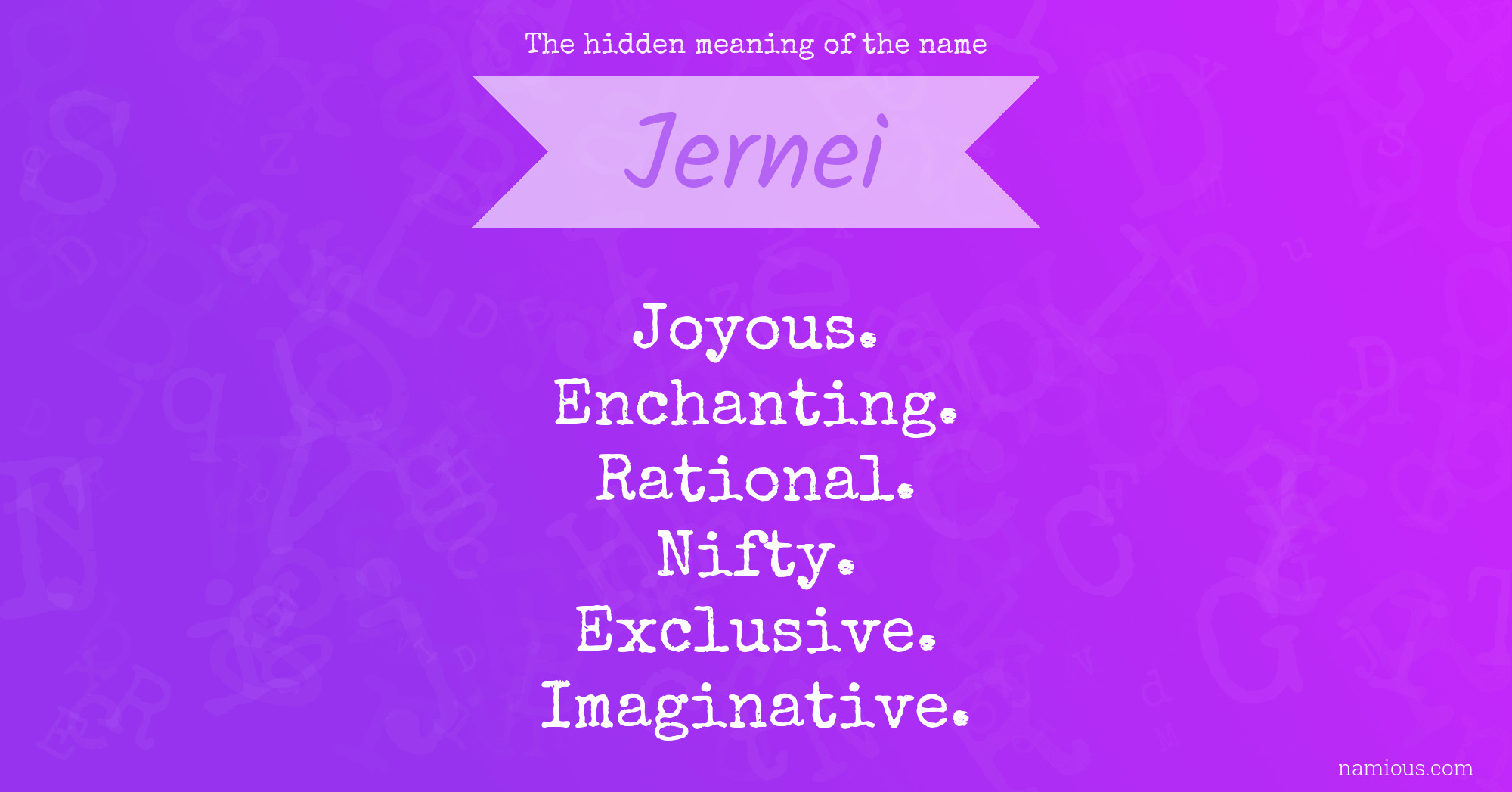 The hidden meaning of the name Jernei