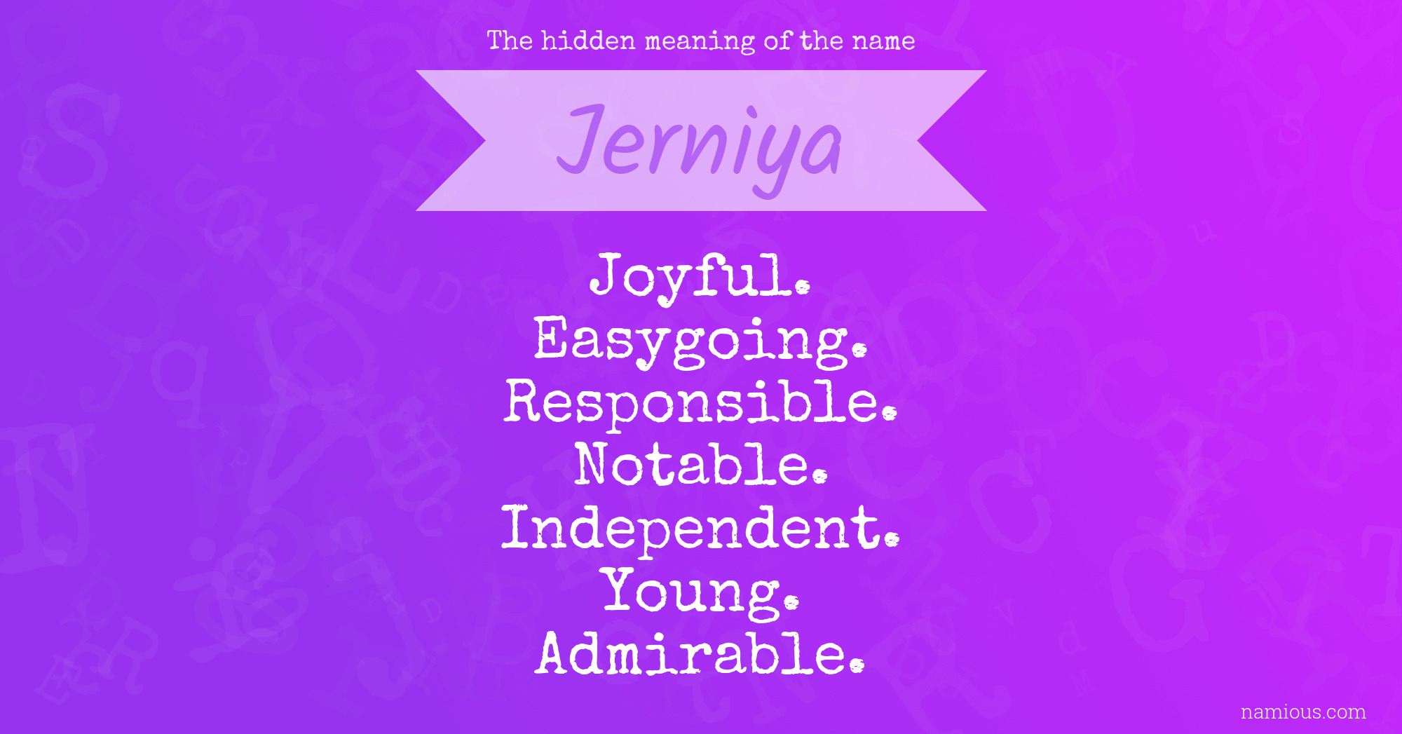 The hidden meaning of the name Jerniya