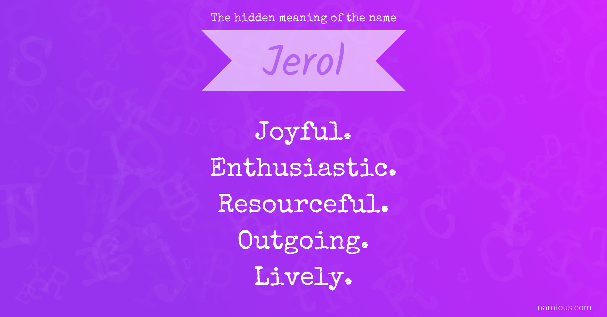 The hidden meaning of the name Jerol