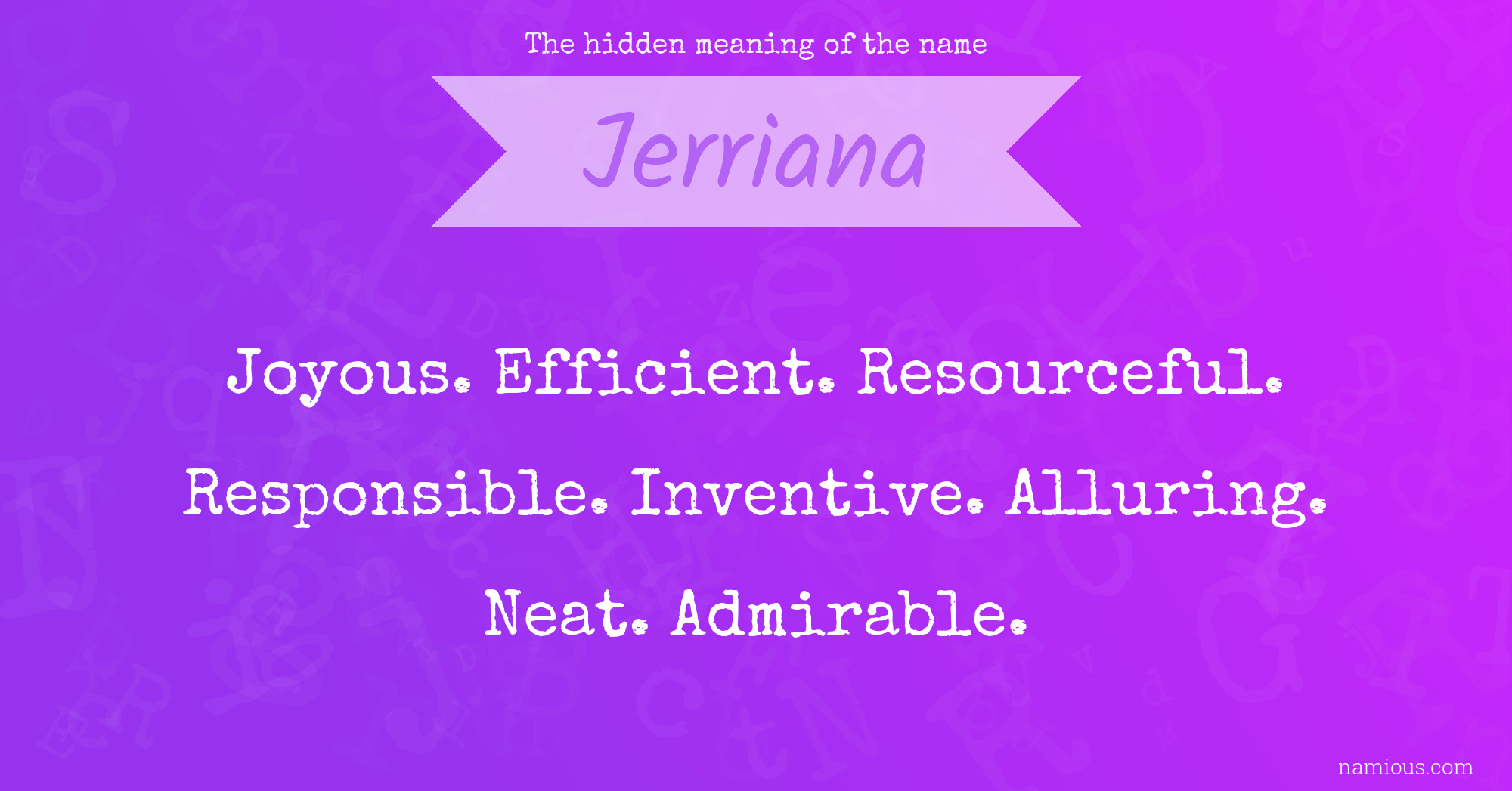 The hidden meaning of the name Jerriana