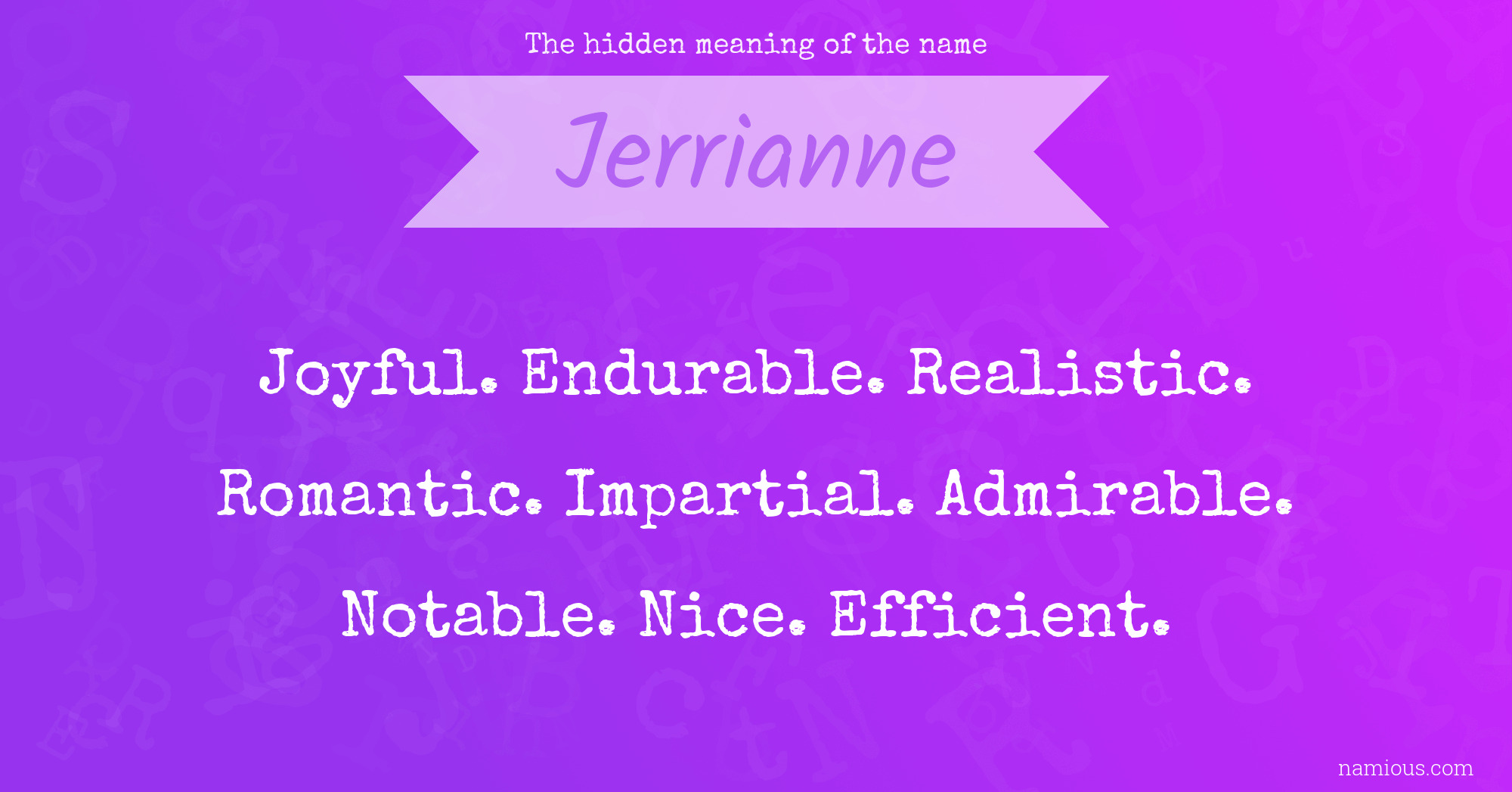 The hidden meaning of the name Jerrianne