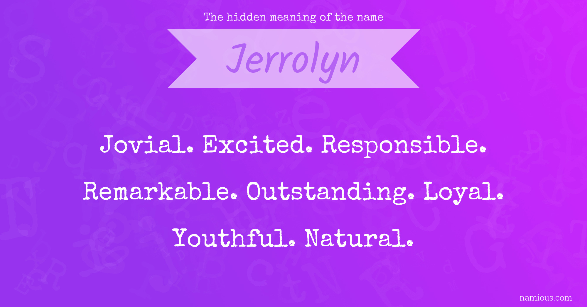 The hidden meaning of the name Jerrolyn