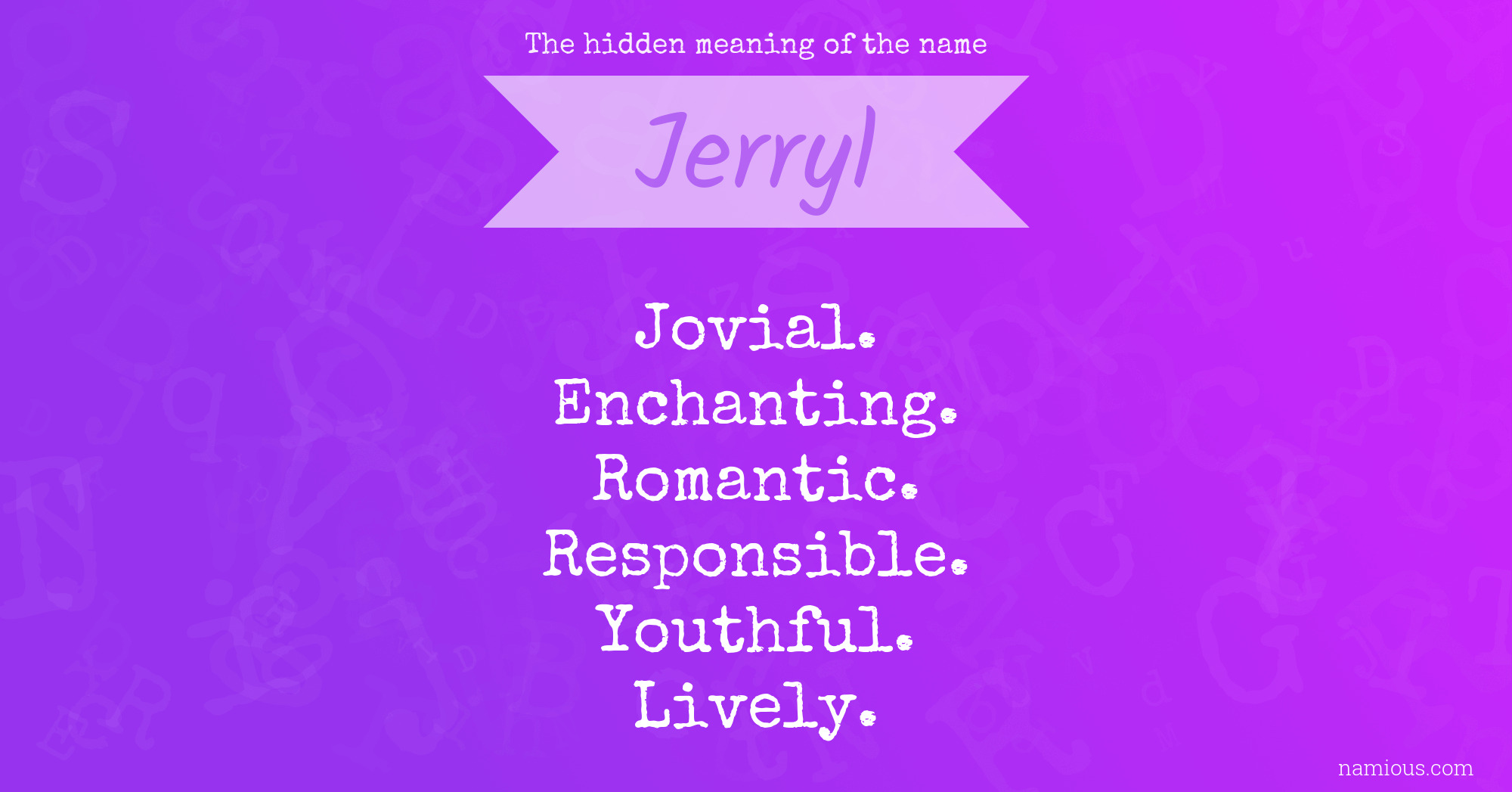 The hidden meaning of the name Jerryl