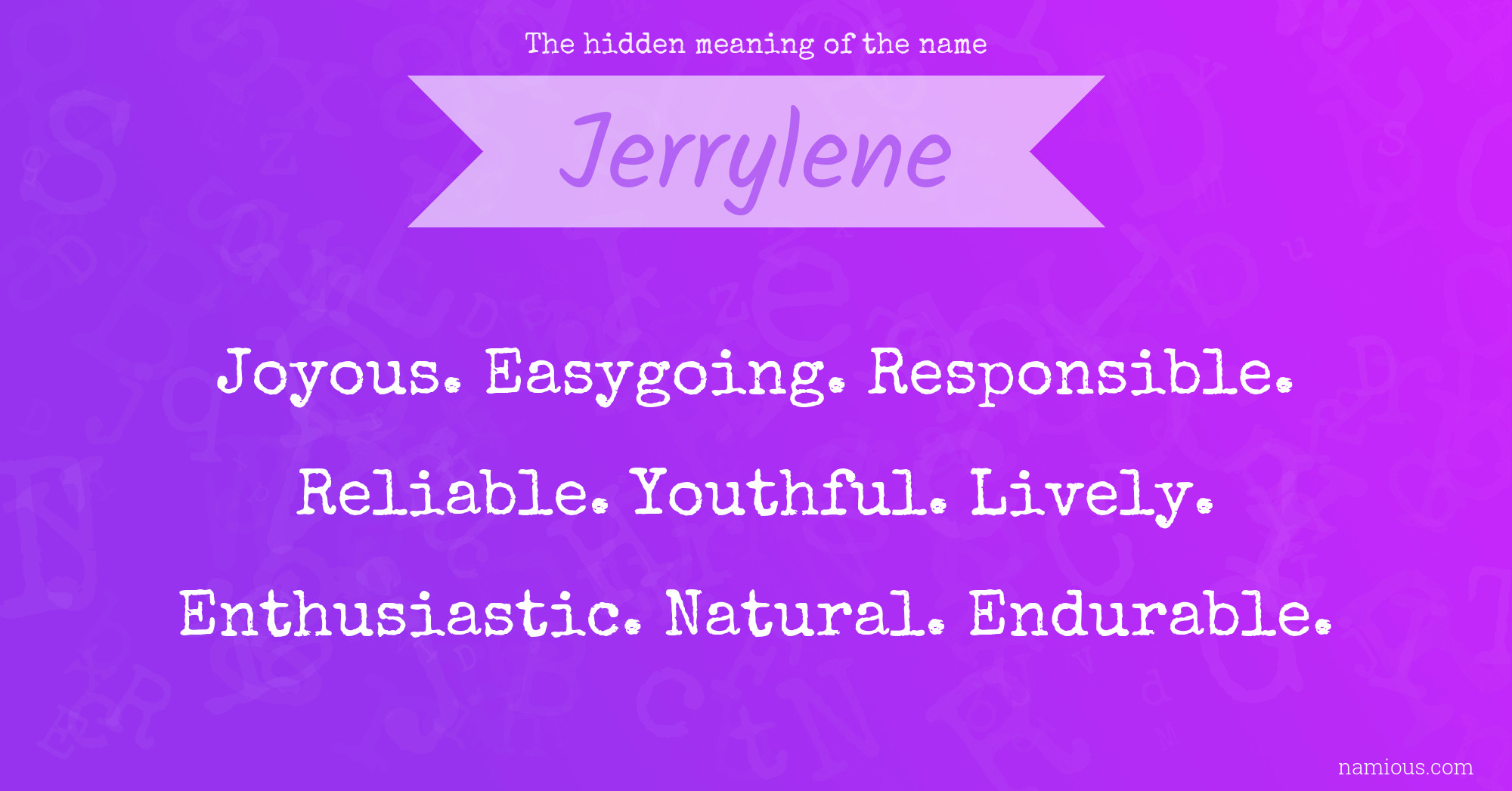 The hidden meaning of the name Jerrylene