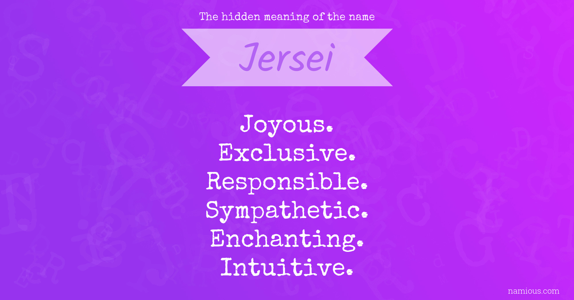 The hidden meaning of the name Jersei