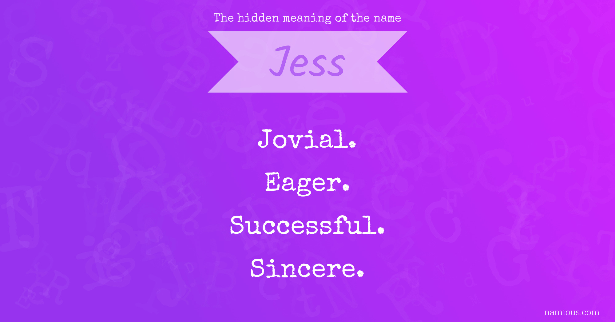 The hidden meaning of the name Jess