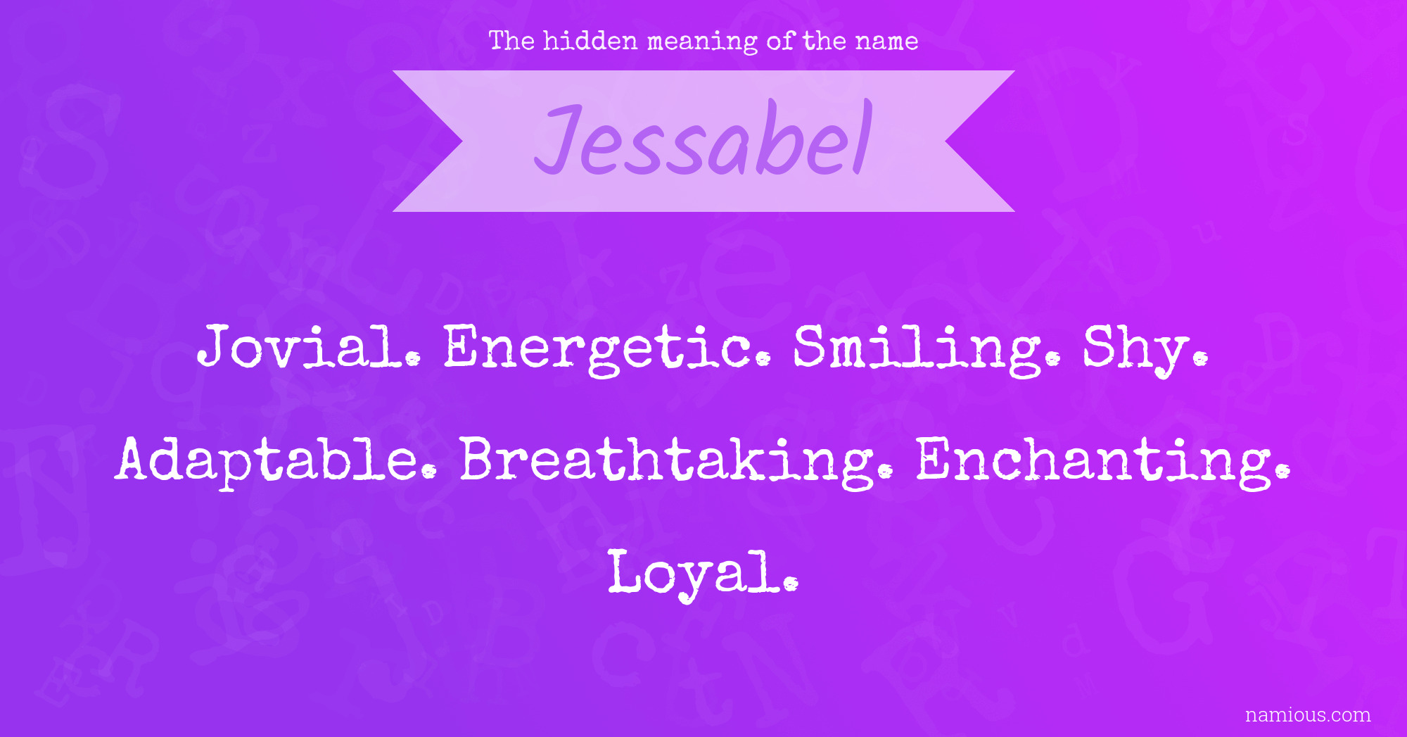 The hidden meaning of the name Jessabel