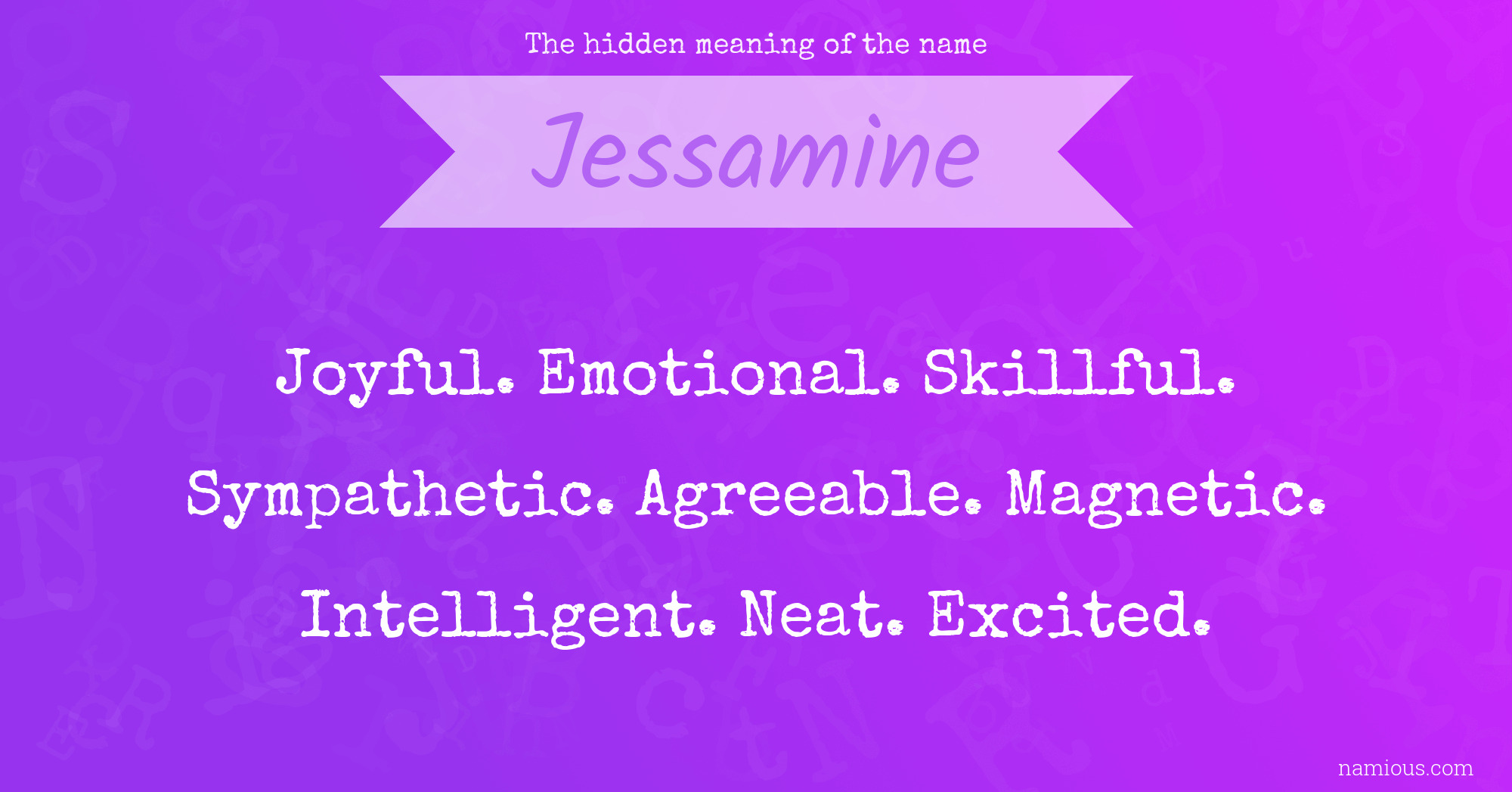 The hidden meaning of the name Jessamine