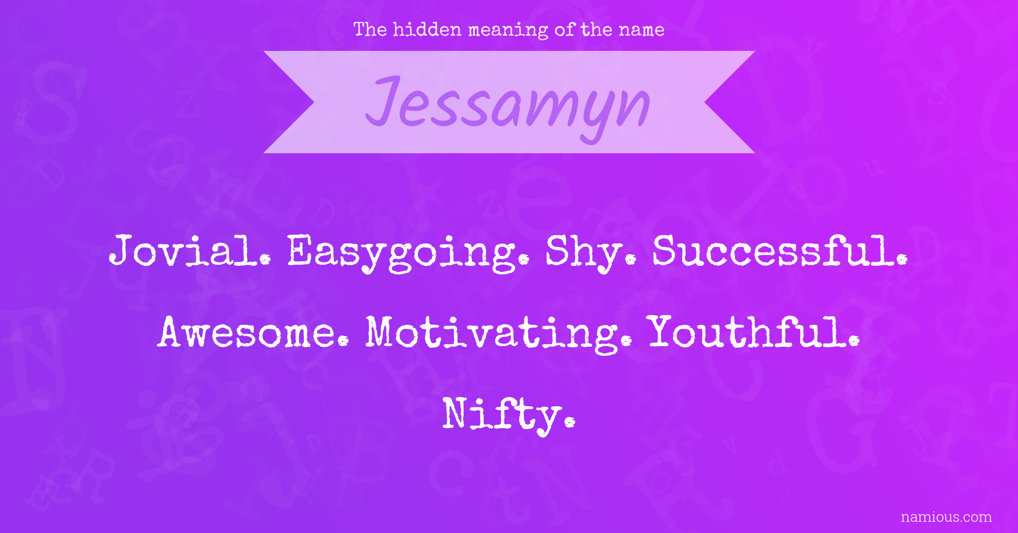 The hidden meaning of the name Jessamyn