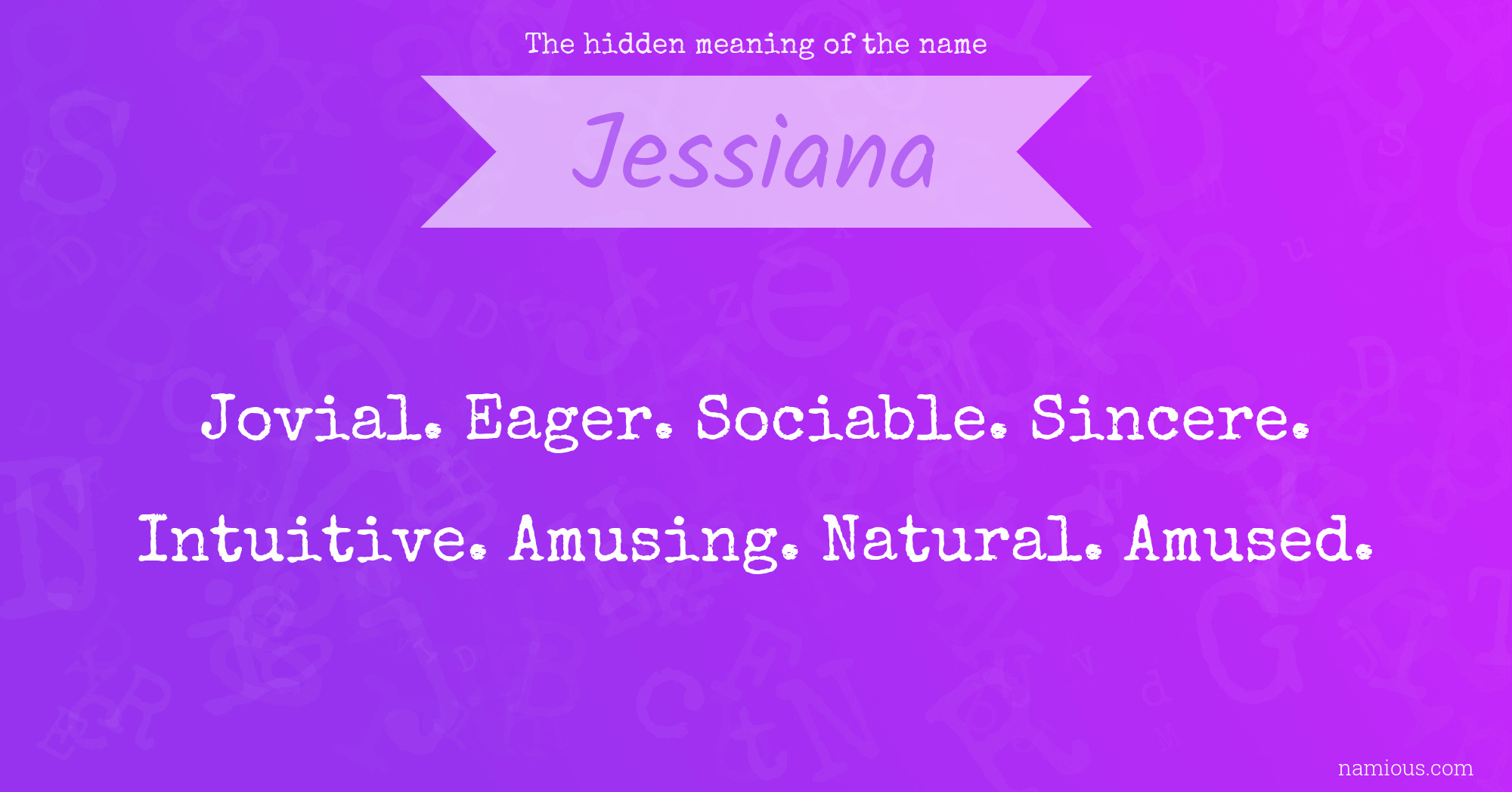 The hidden meaning of the name Jessiana