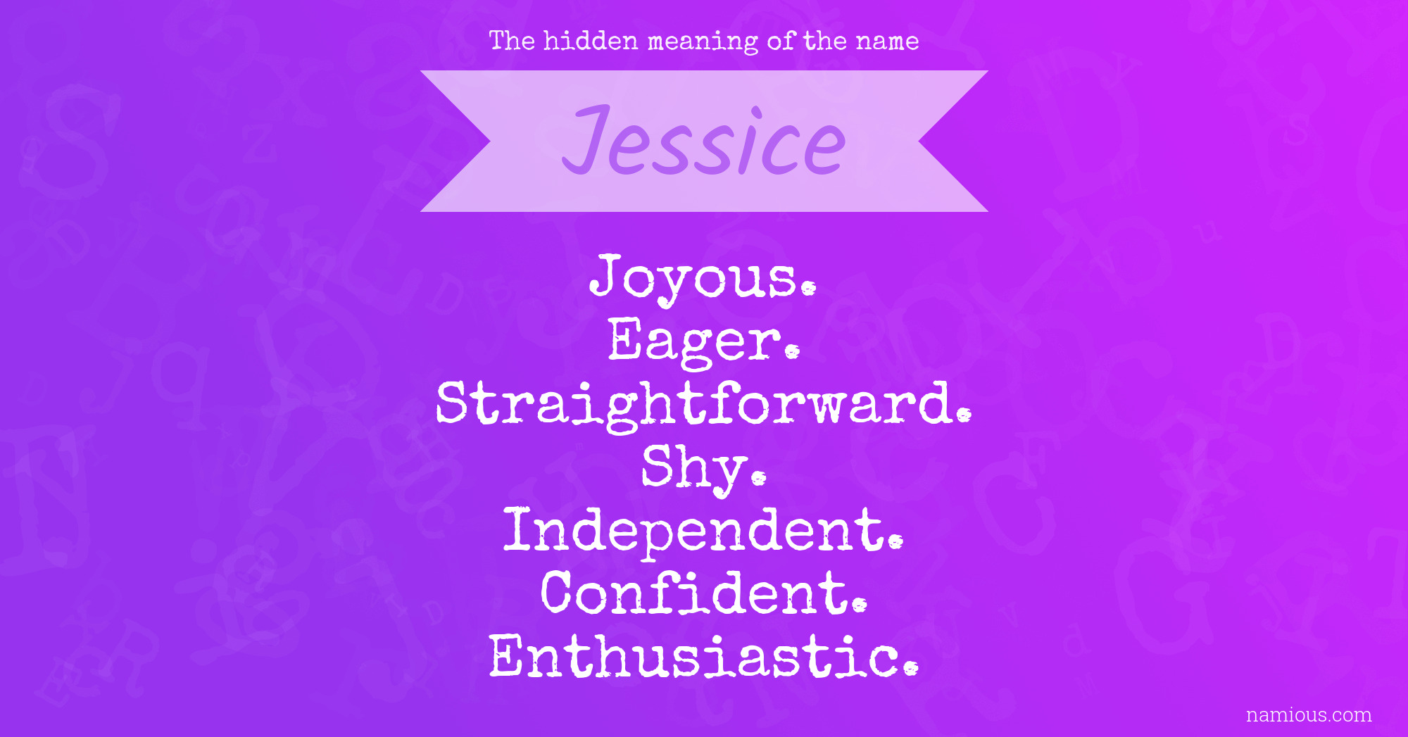 The hidden meaning of the name Jessice