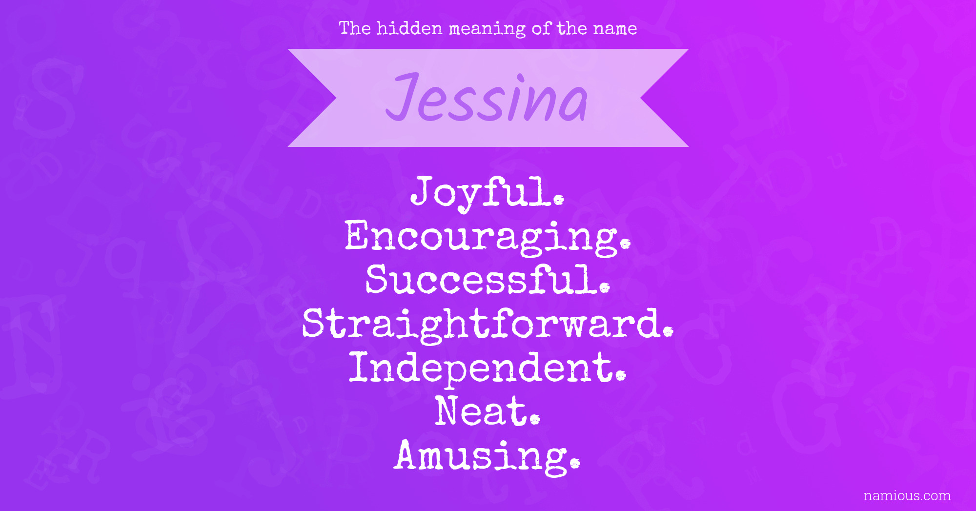 The hidden meaning of the name Jessina