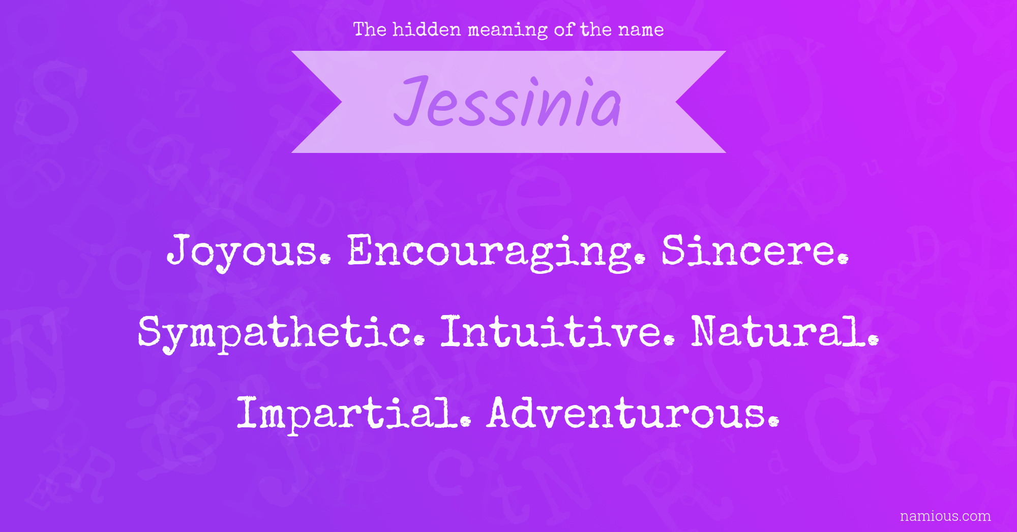 The hidden meaning of the name Jessinia