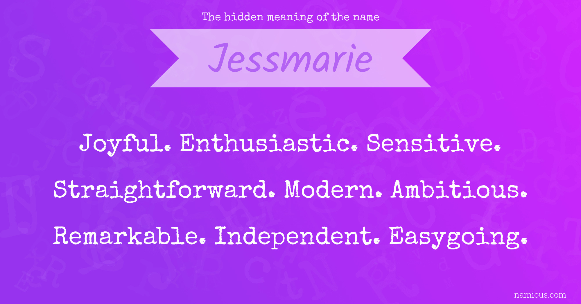 The hidden meaning of the name Jessmarie