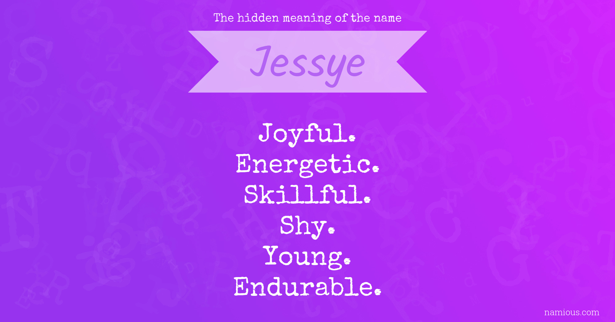 The hidden meaning of the name Jessye