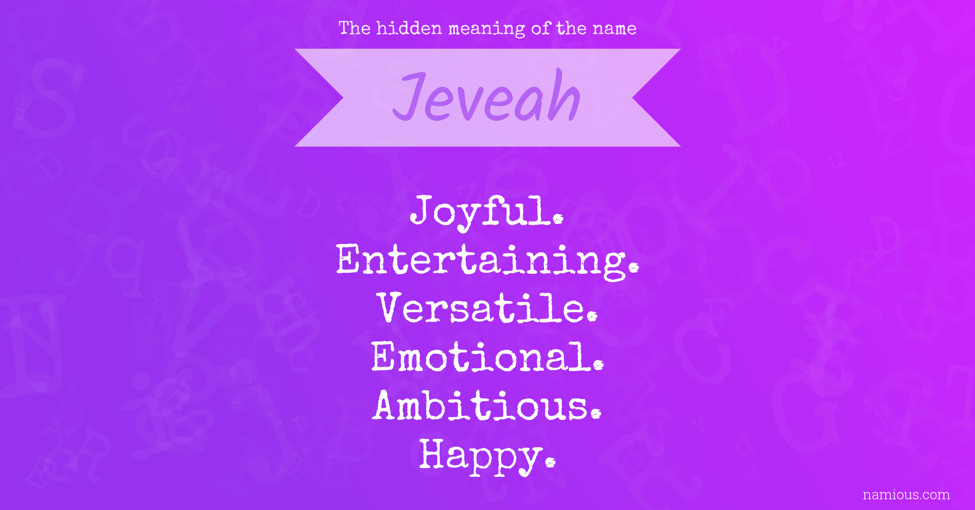 The hidden meaning of the name Jeveah