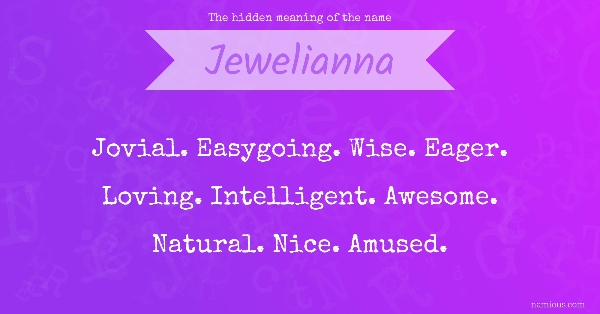 The hidden meaning of the name Jewelianna