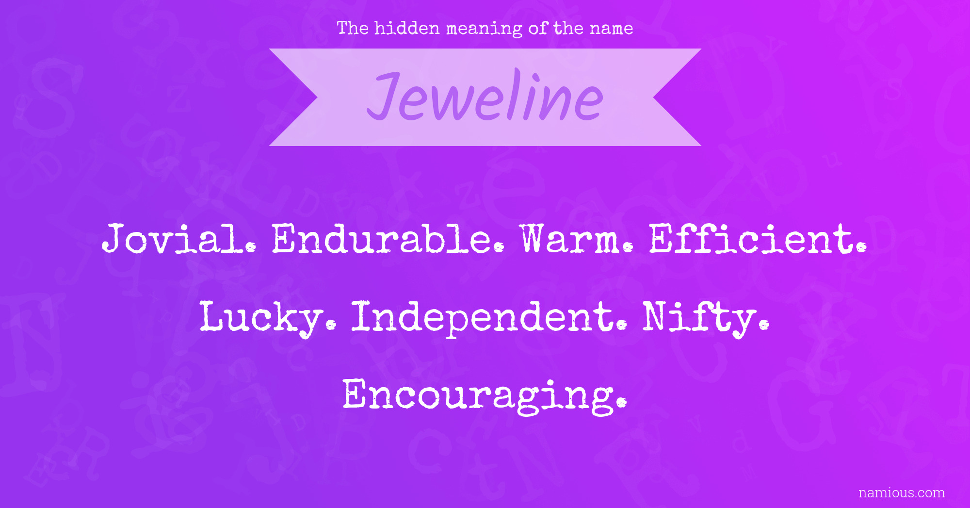 The hidden meaning of the name Jeweline