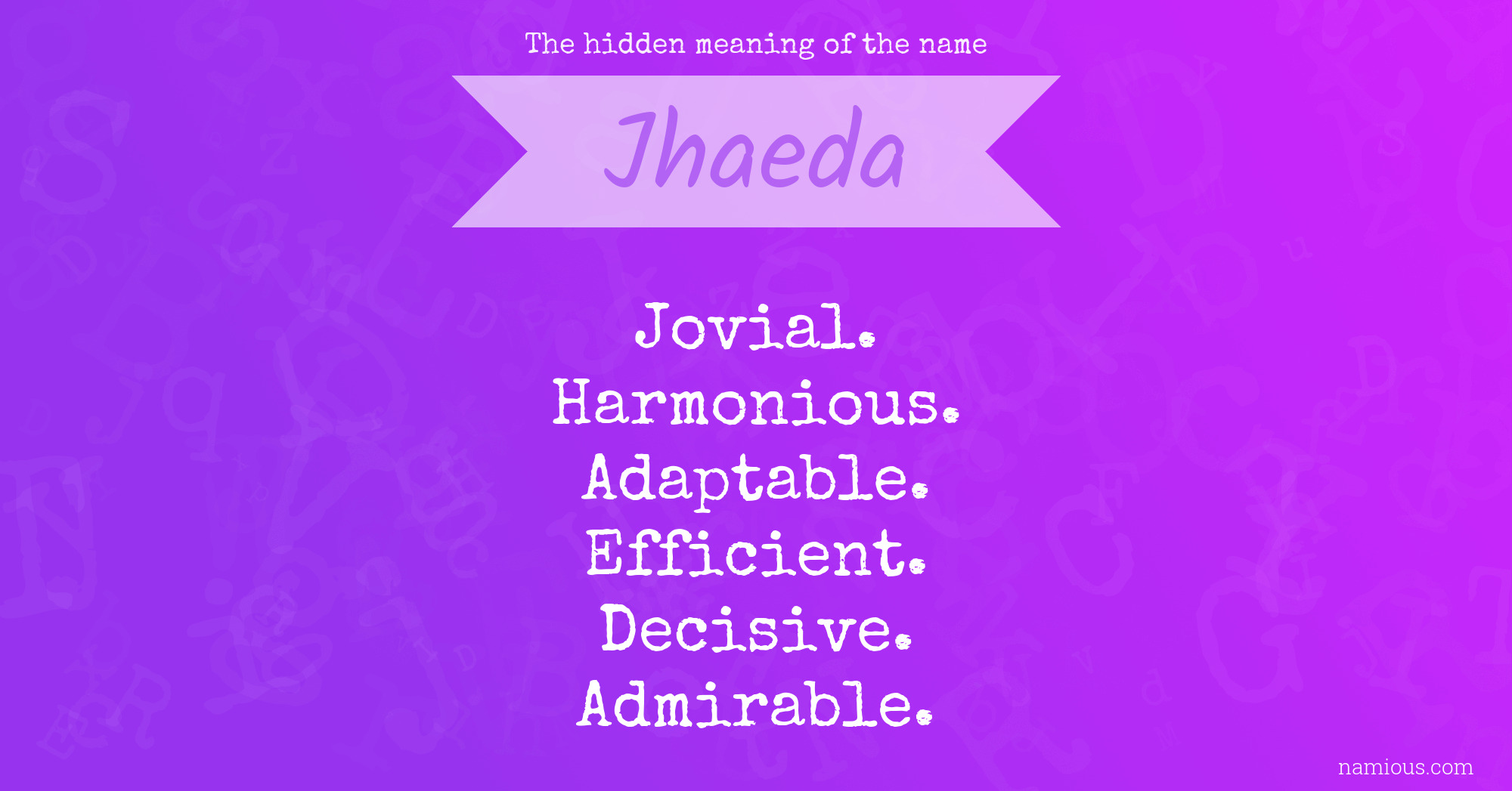 The hidden meaning of the name Jhaeda