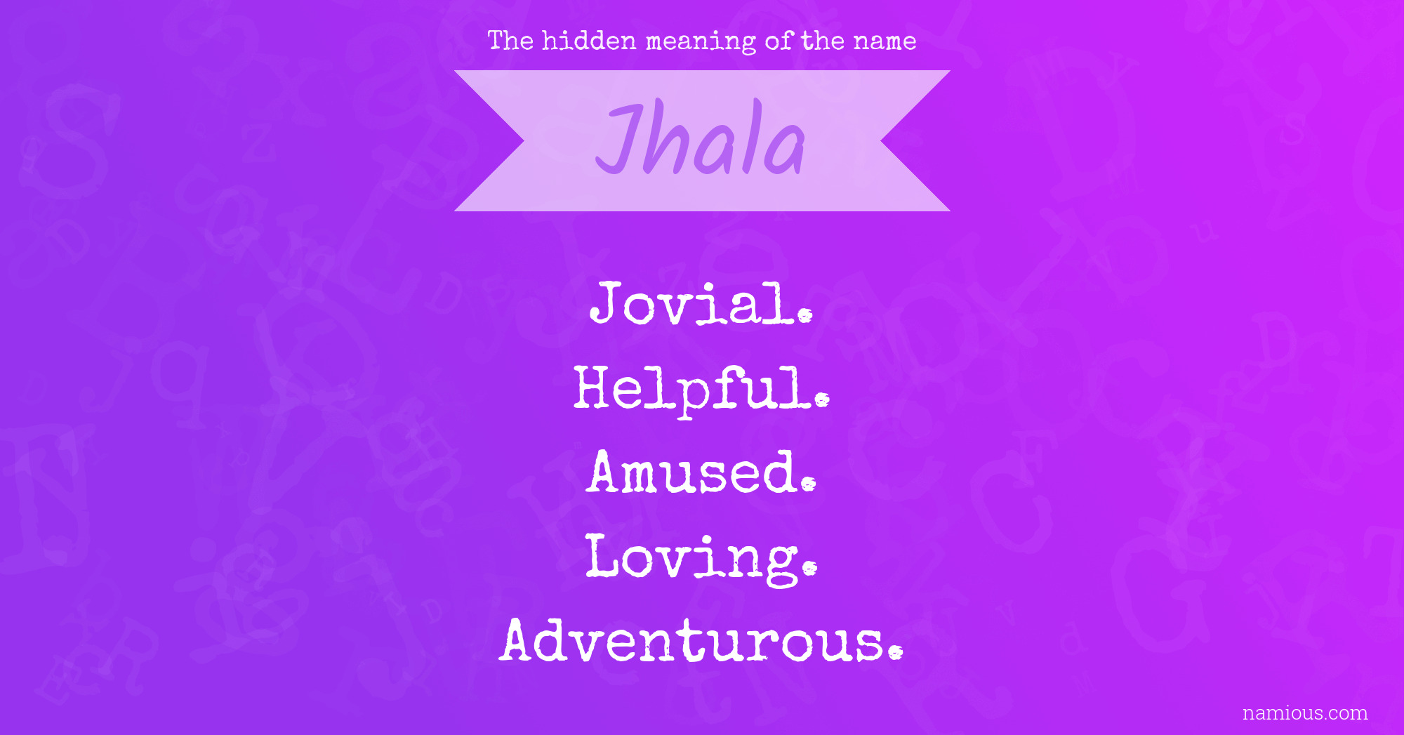 The hidden meaning of the name Jhala