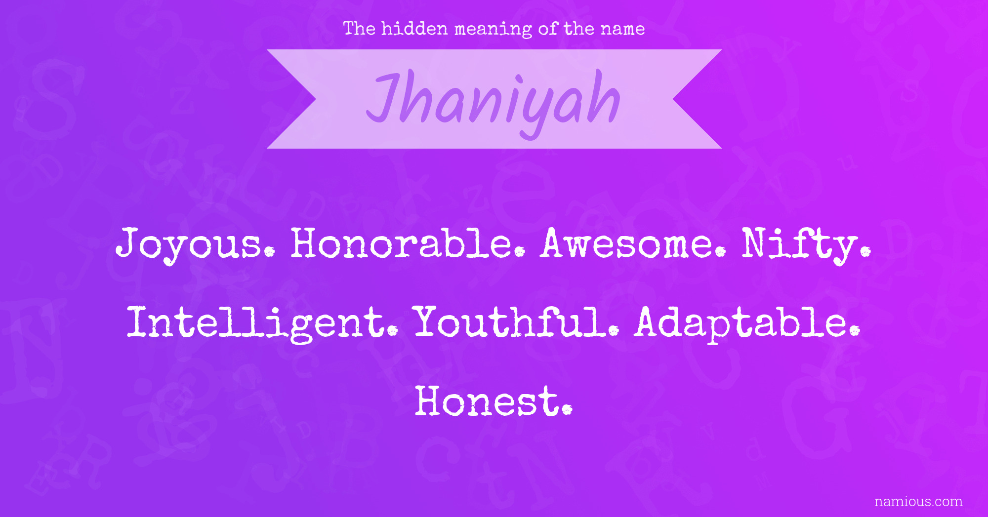 The hidden meaning of the name Jhaniyah