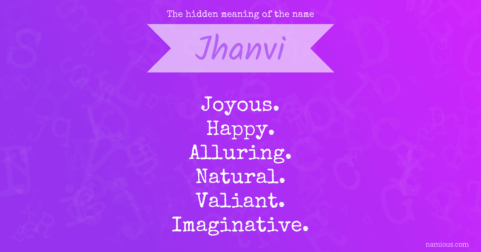 The hidden meaning of the name Jhanvi