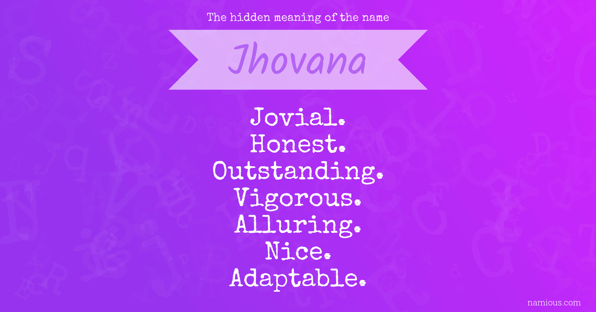 The hidden meaning of the name Jhovana