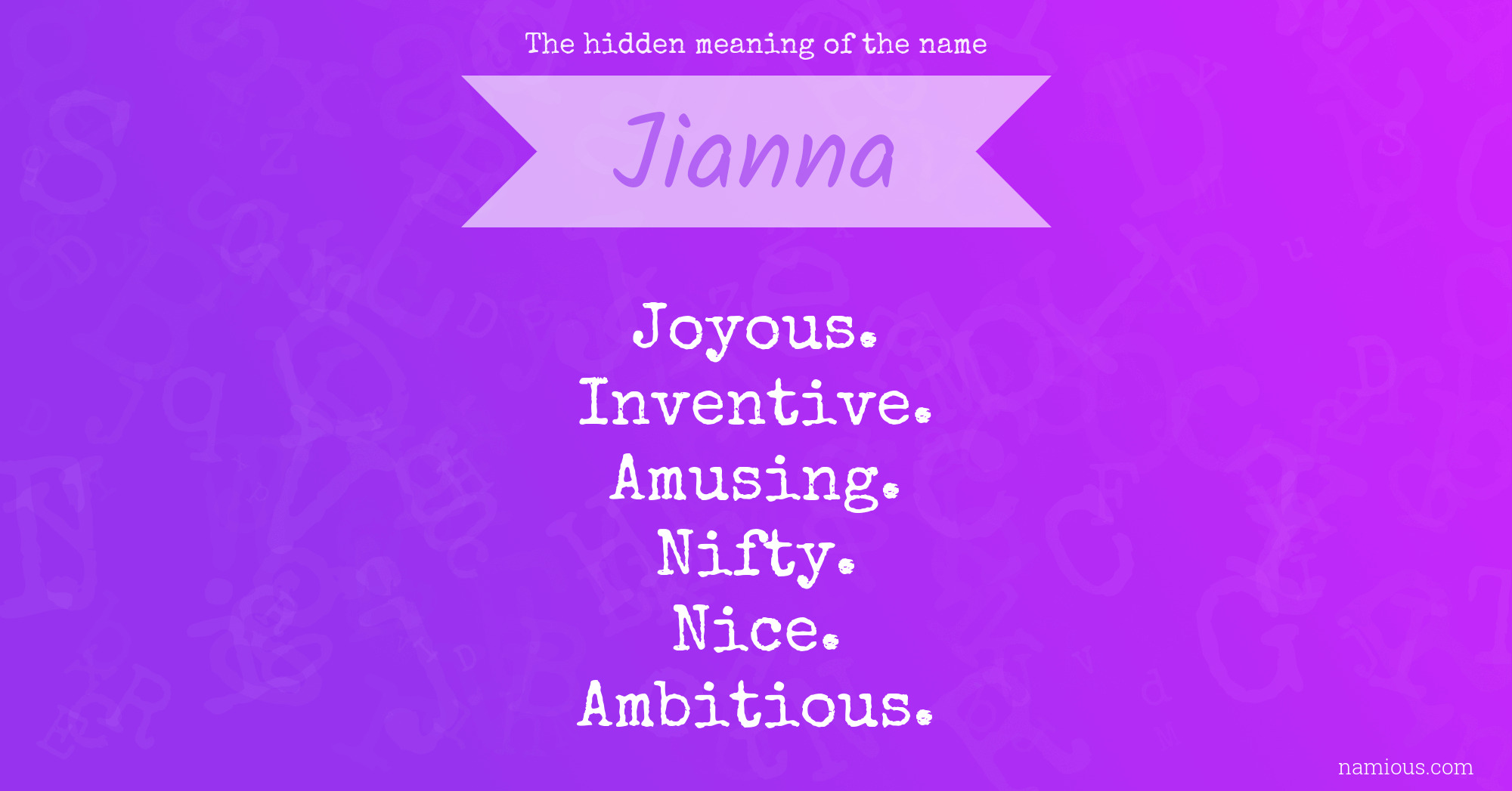 The hidden meaning of the name Jianna