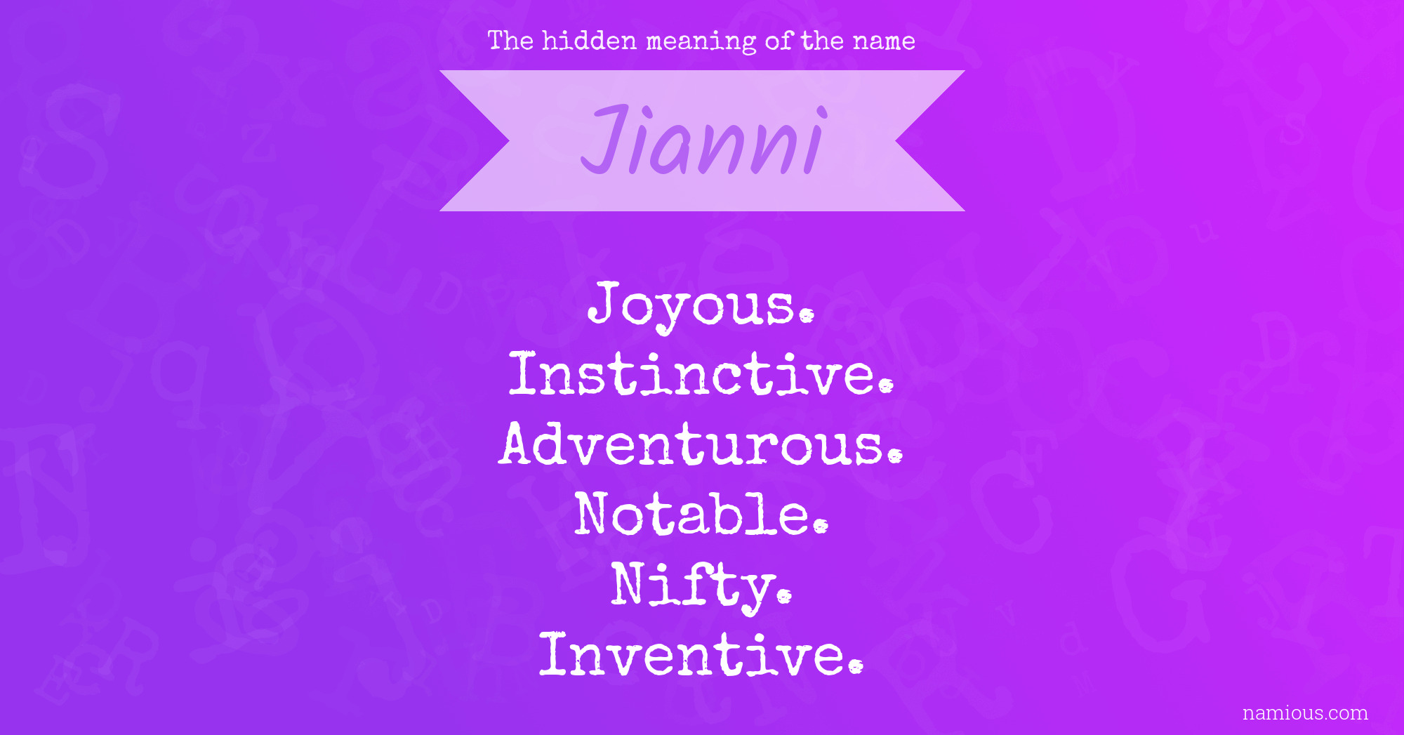 The hidden meaning of the name Jianni