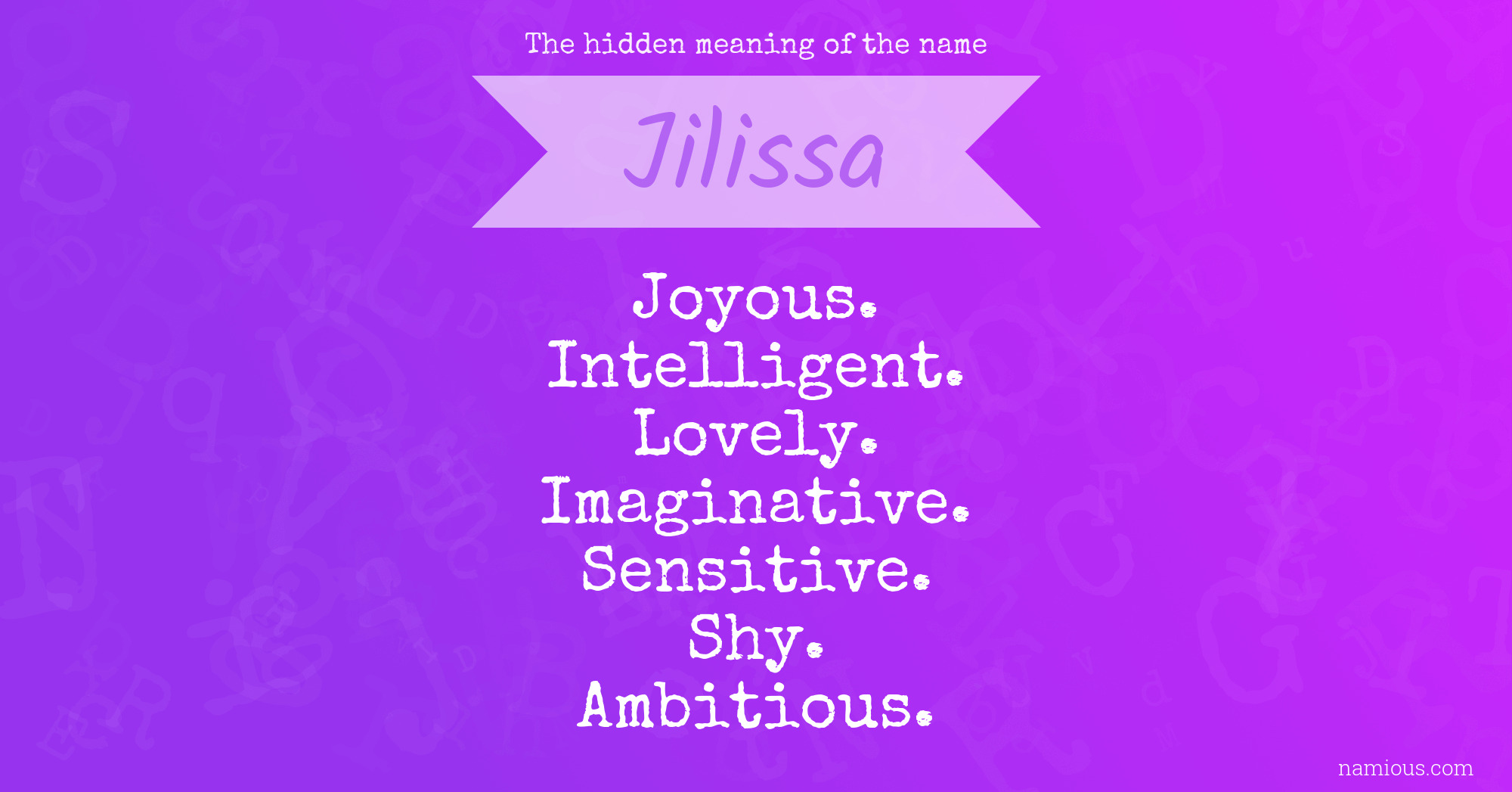 The hidden meaning of the name Jilissa