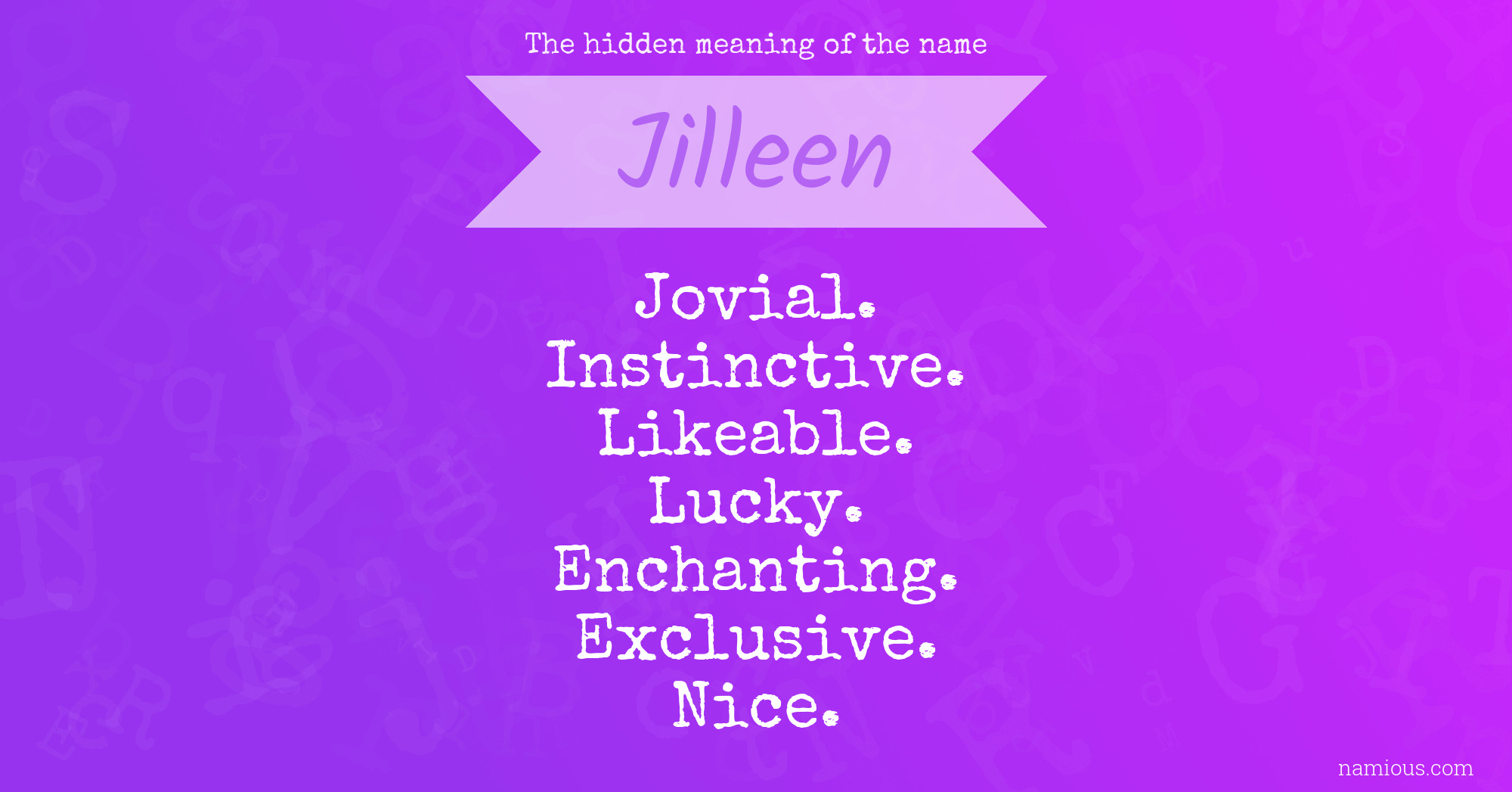 The hidden meaning of the name Jilleen