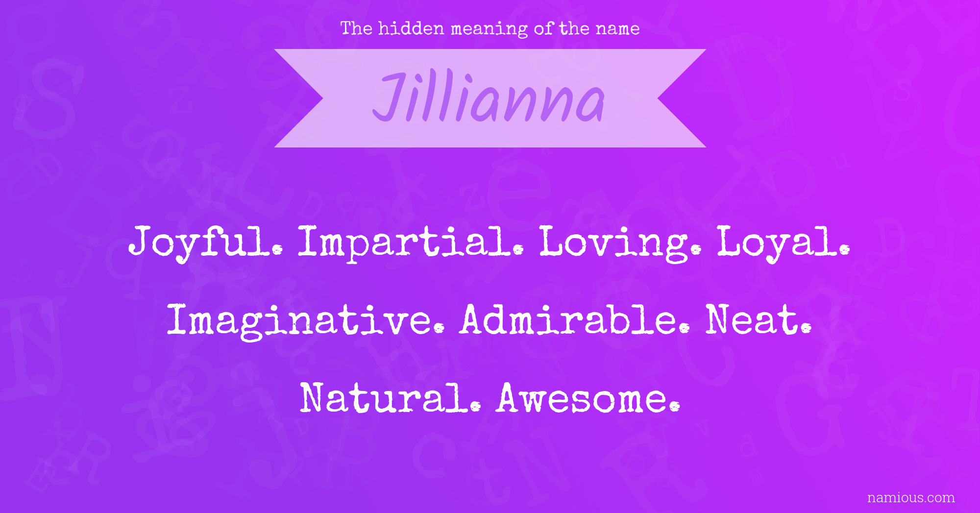 The hidden meaning of the name Jillianna