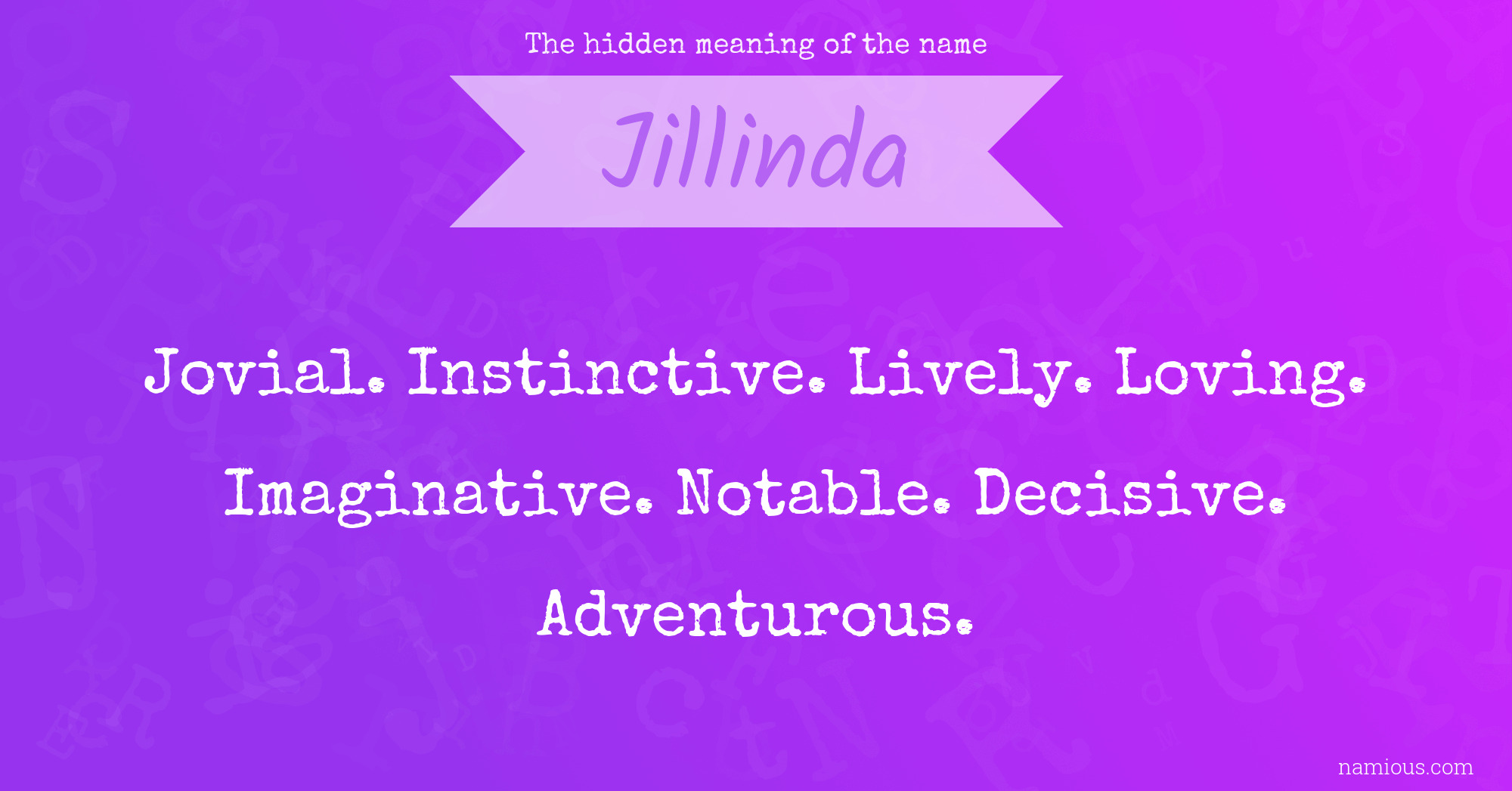 The hidden meaning of the name Jillinda