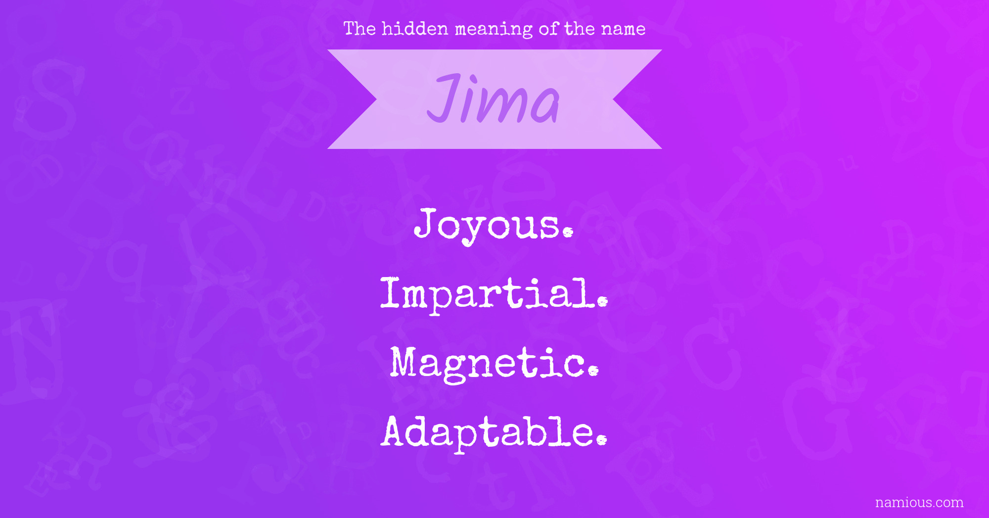 The hidden meaning of the name Jima