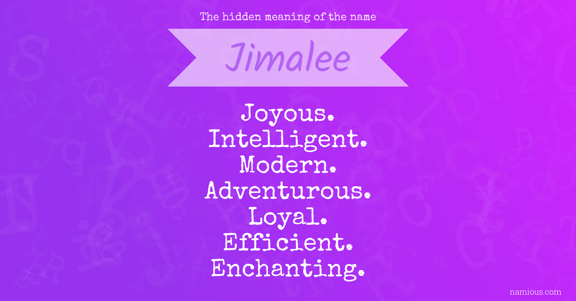 The hidden meaning of the name Jimalee