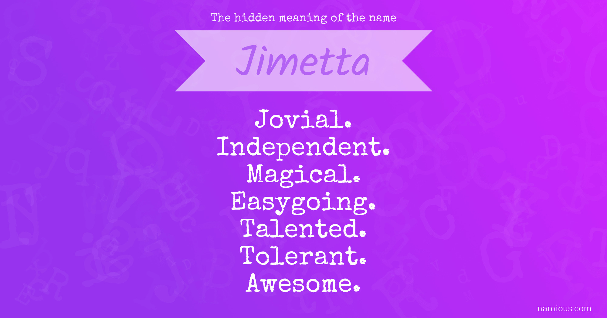 The hidden meaning of the name Jimetta