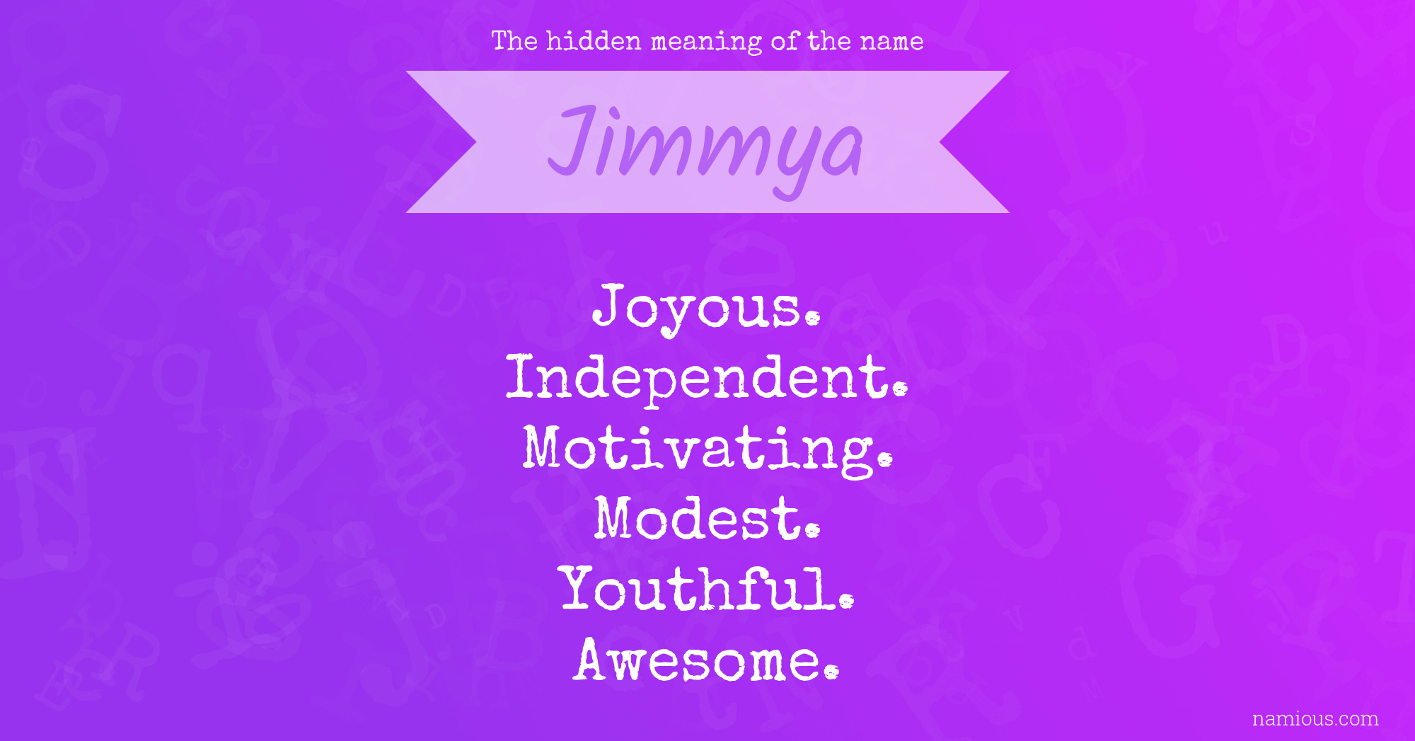 The hidden meaning of the name Jimmya