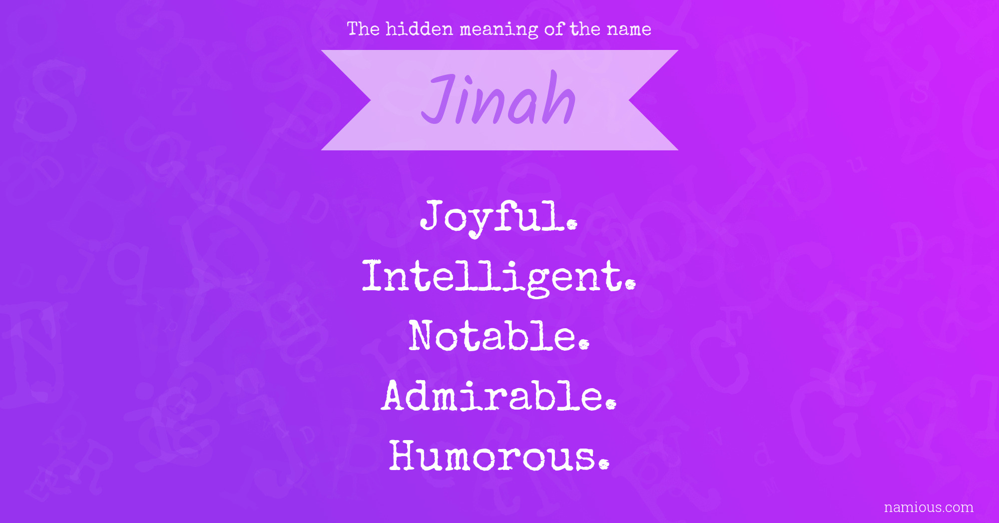 The hidden meaning of the name Jinah