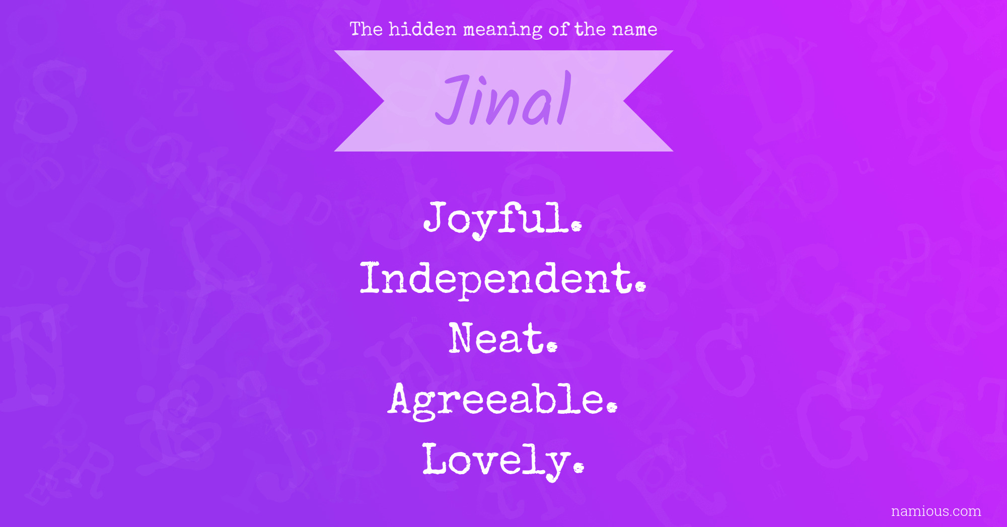 The hidden meaning of the name Jinal