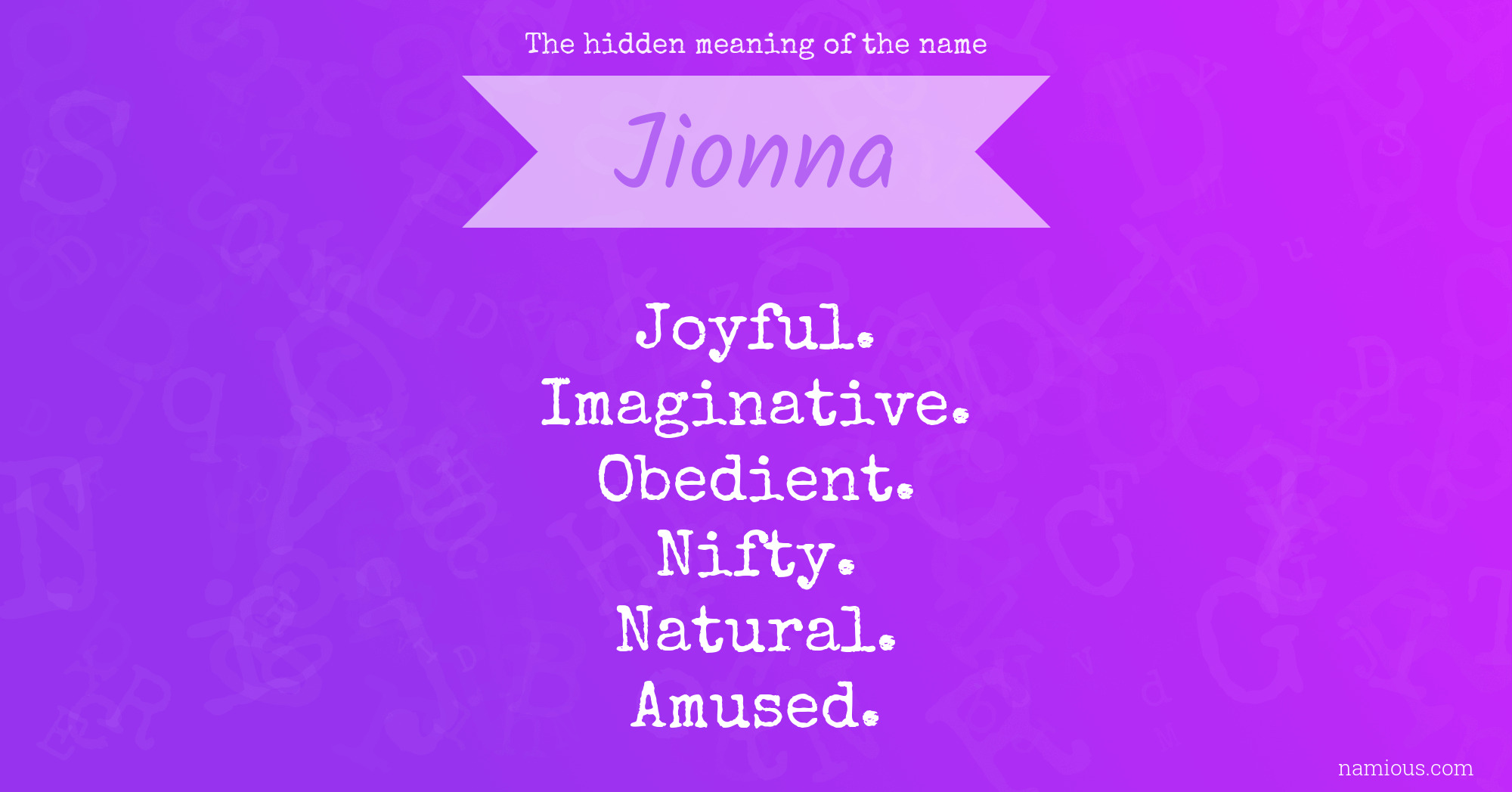 The hidden meaning of the name Jionna