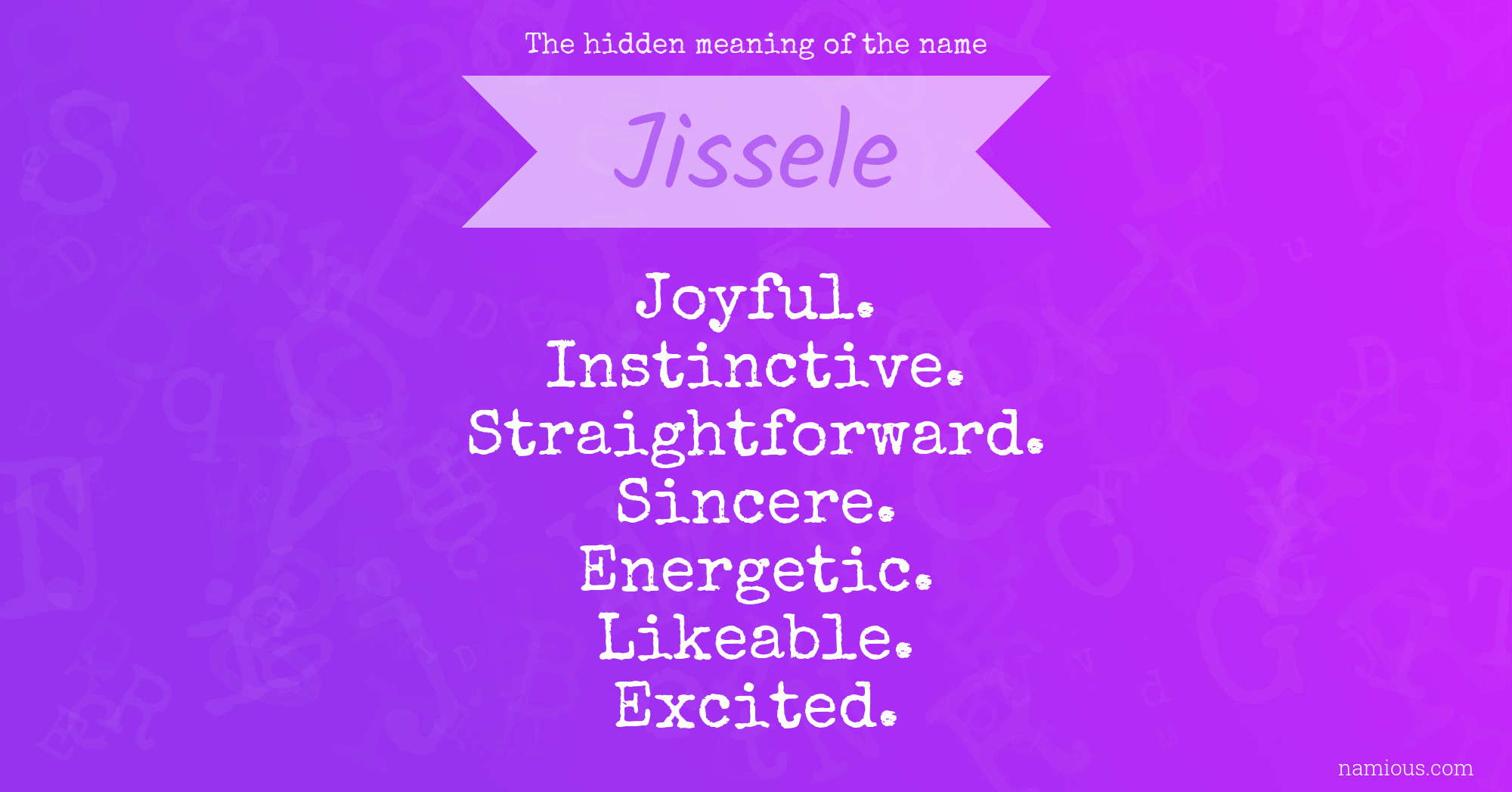 The hidden meaning of the name Jissele