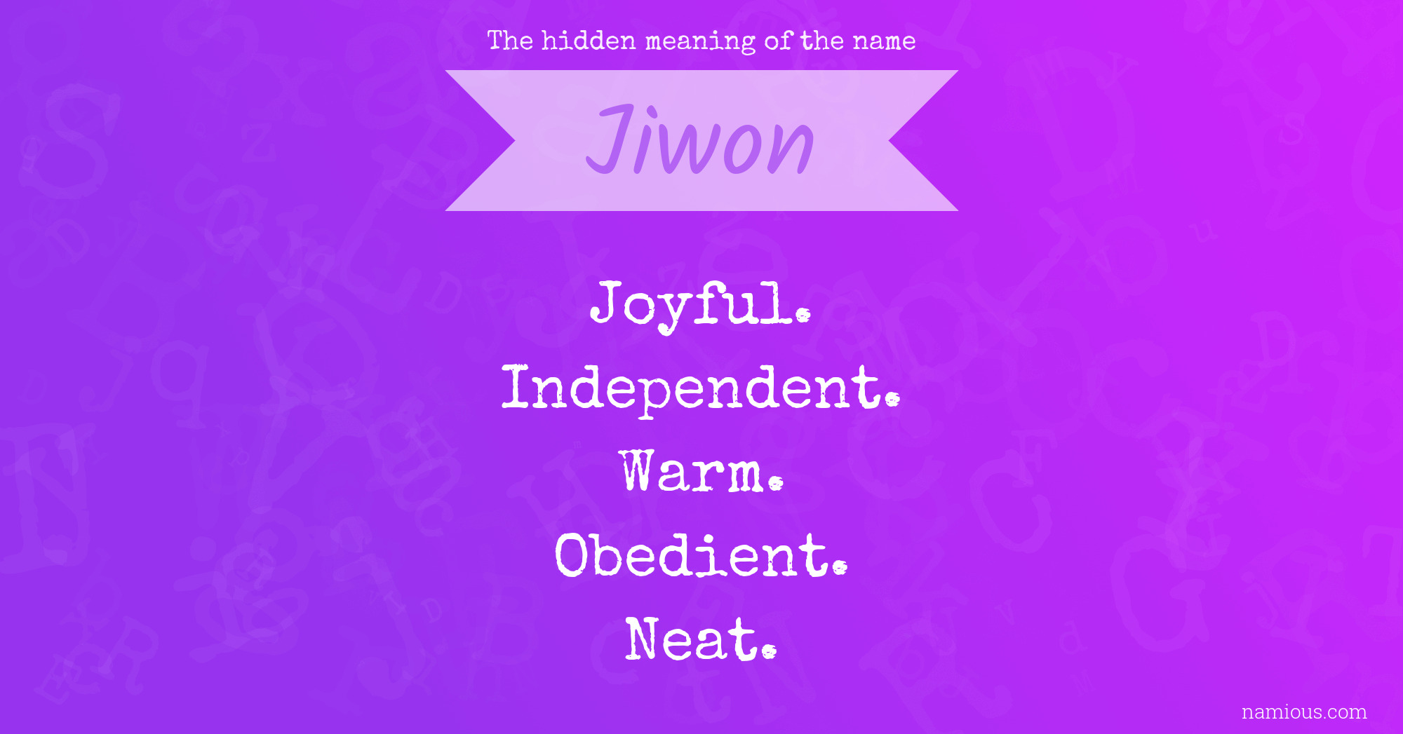 The hidden meaning of the name Jiwon