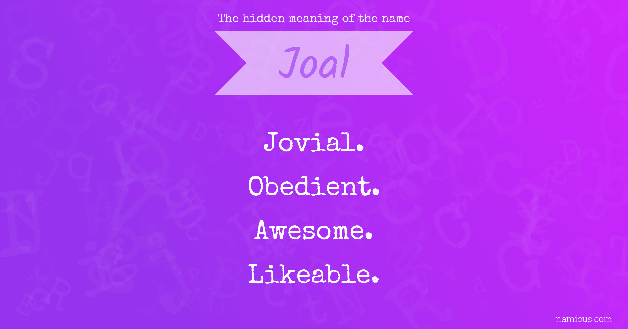 The hidden meaning of the name Joal