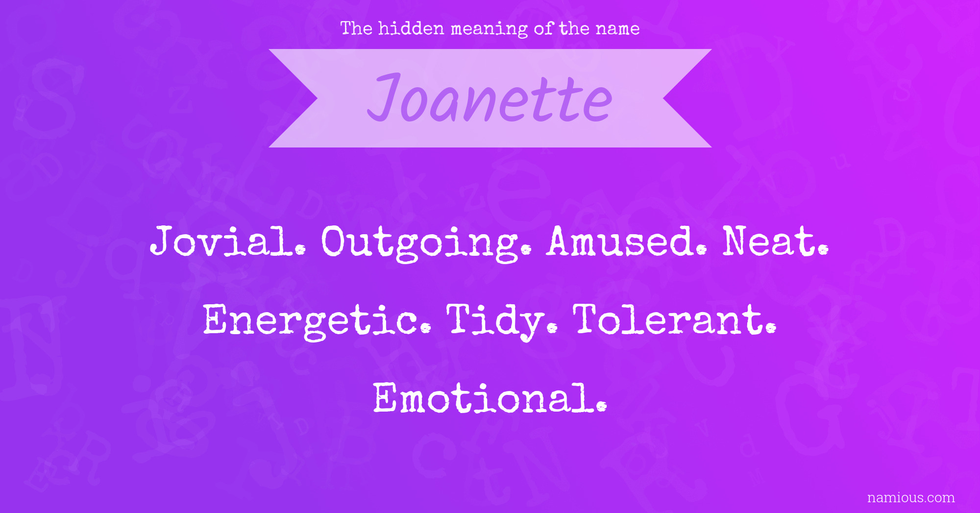 The hidden meaning of the name Joanette