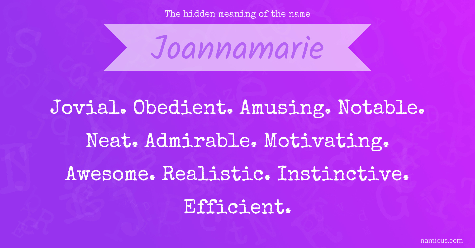 The hidden meaning of the name Joannamarie