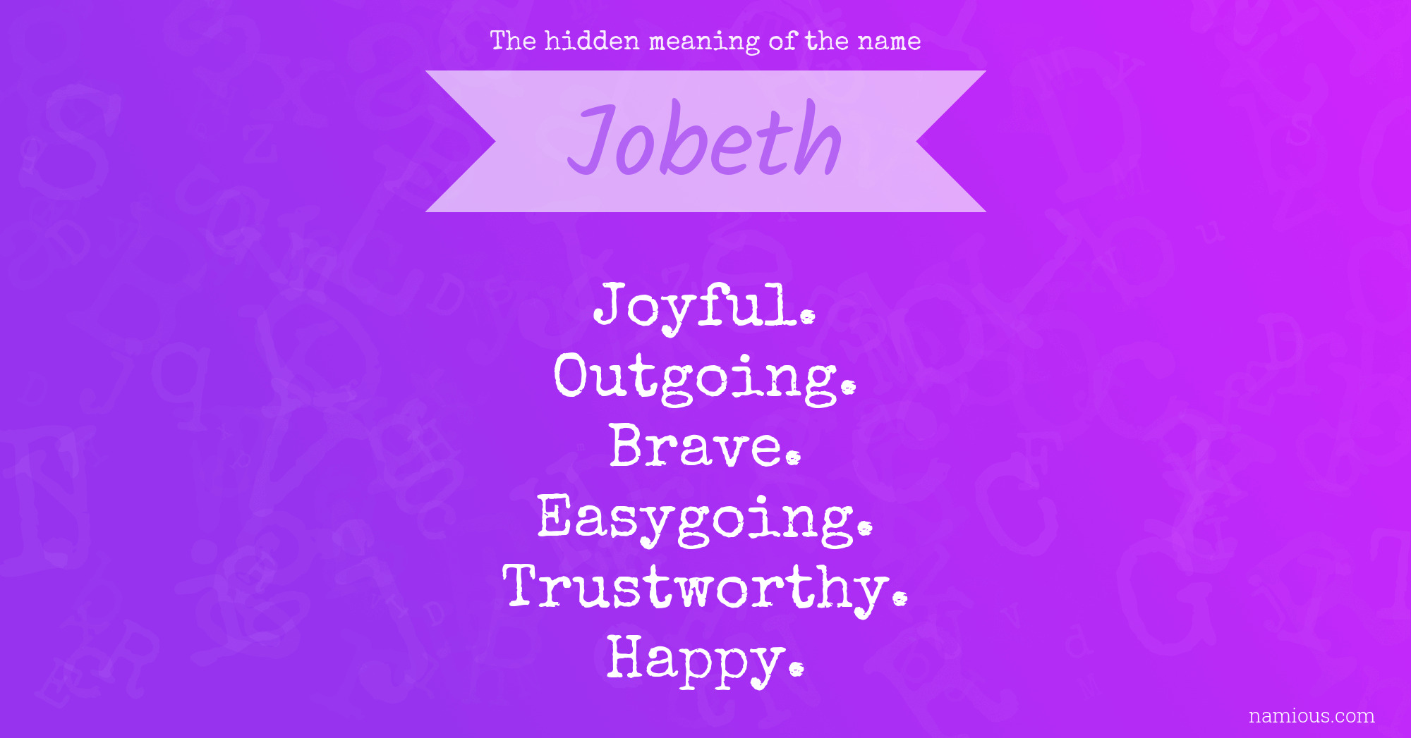 The hidden meaning of the name Jobeth